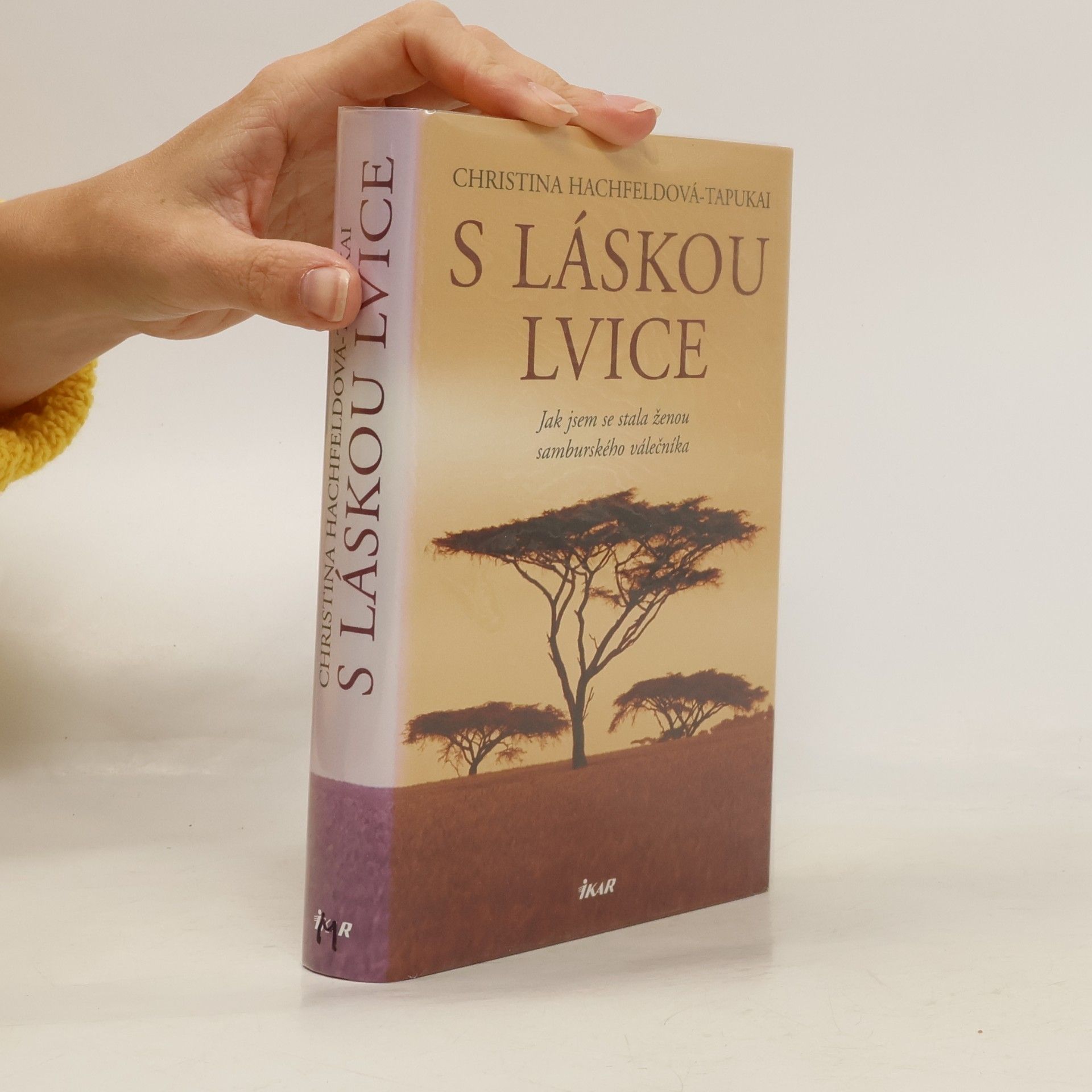 S láskou lvice. Jak jsem se stala ženou samburského válečníka