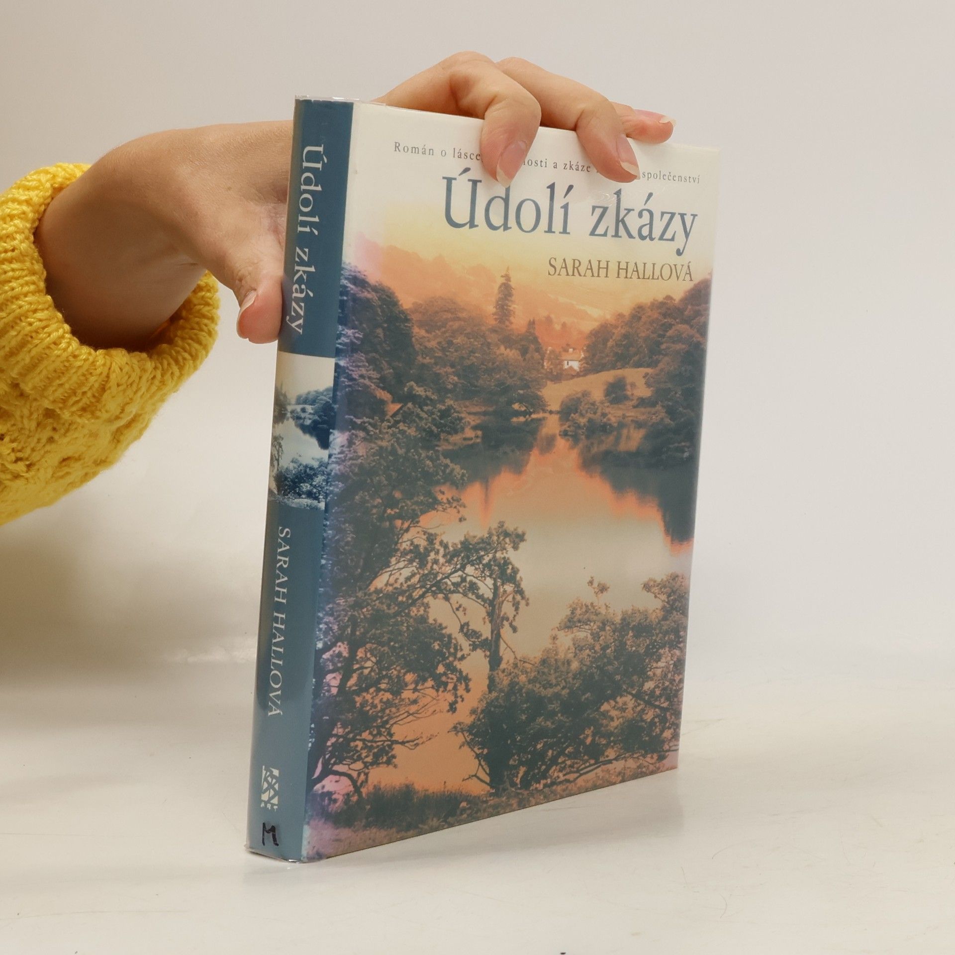 Sarah Hall Údolí zkázy