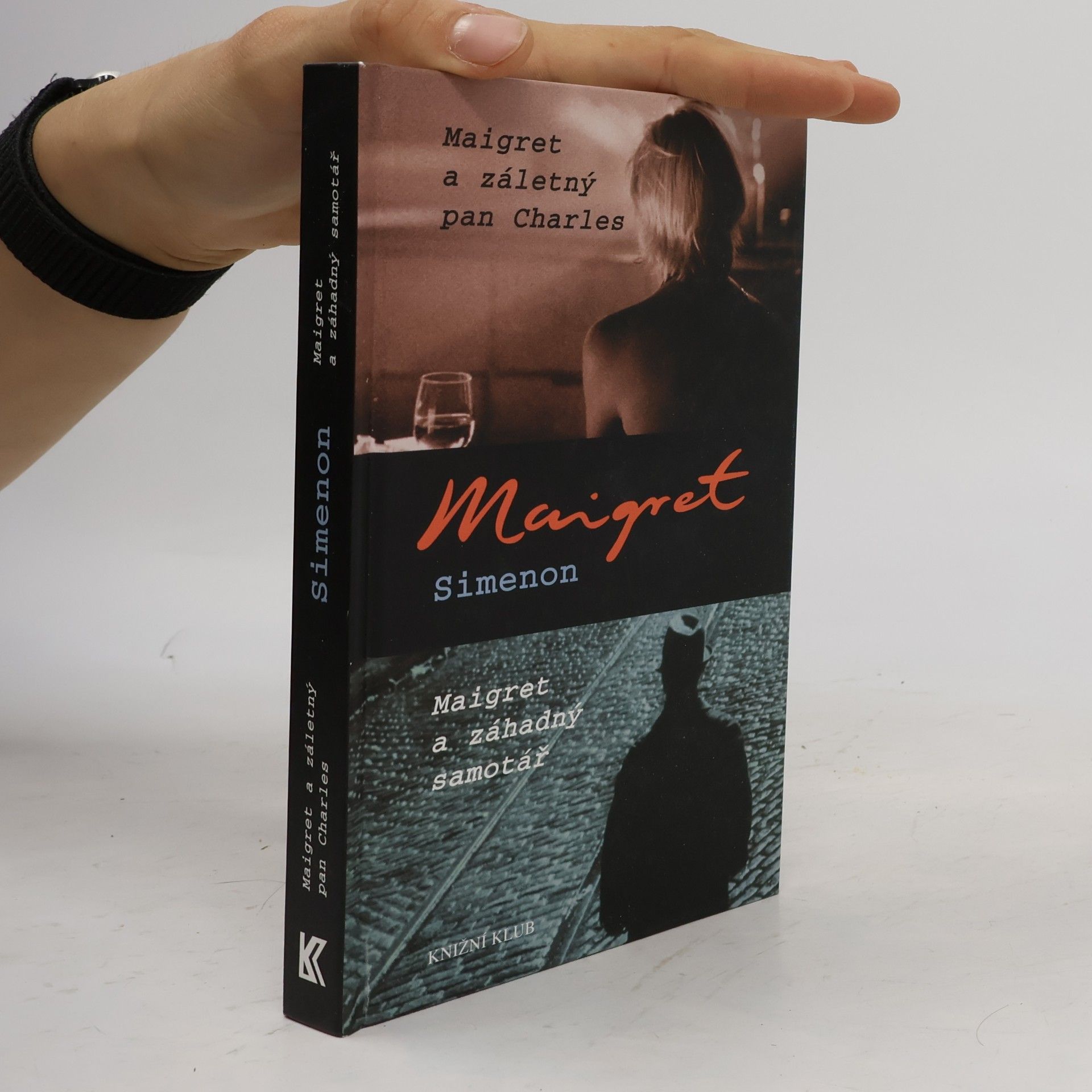 Georges Simenon Maigret a záletný pan Charles ; Maigret a záhadný samotář