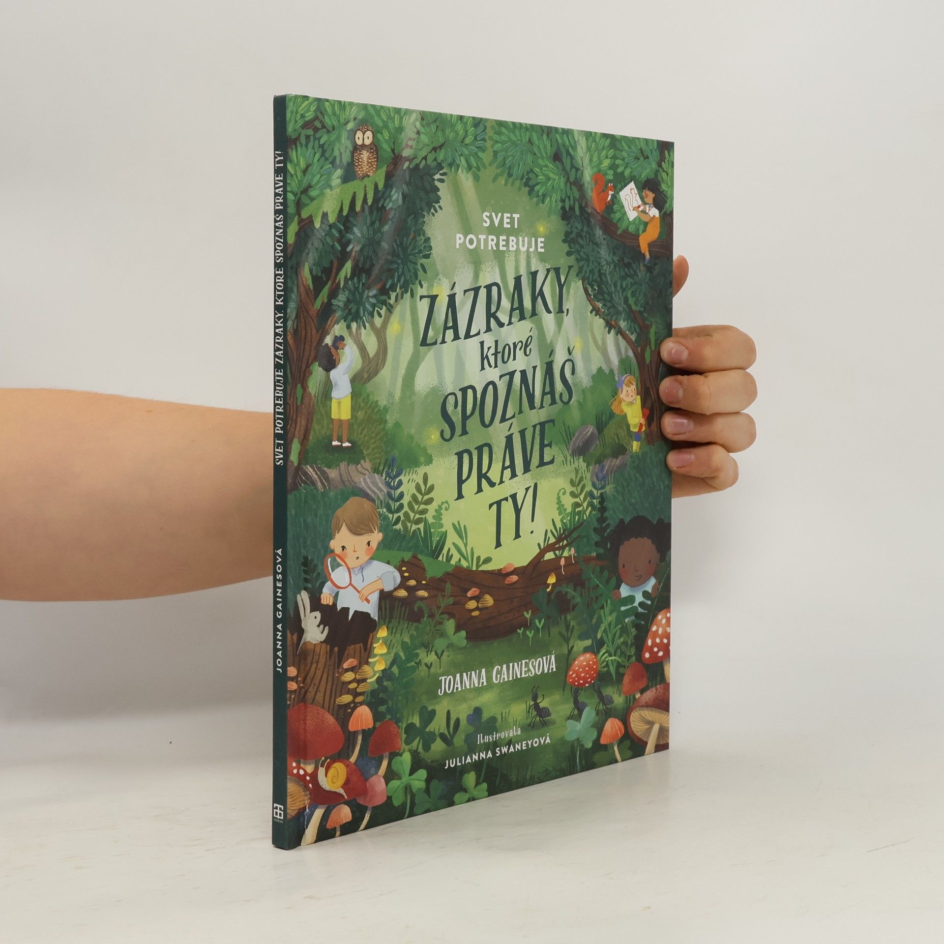 Joanna Gaines Svet potrebuje zázraky, ktoré spoznáš práve ty!