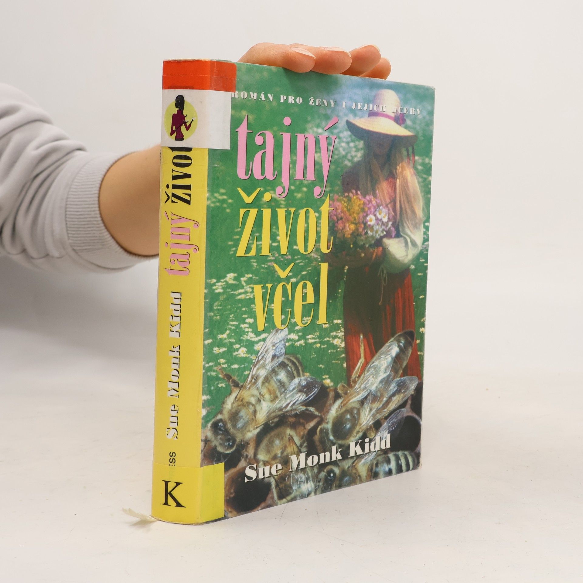 Sue Monk Kidd Tajný život včel