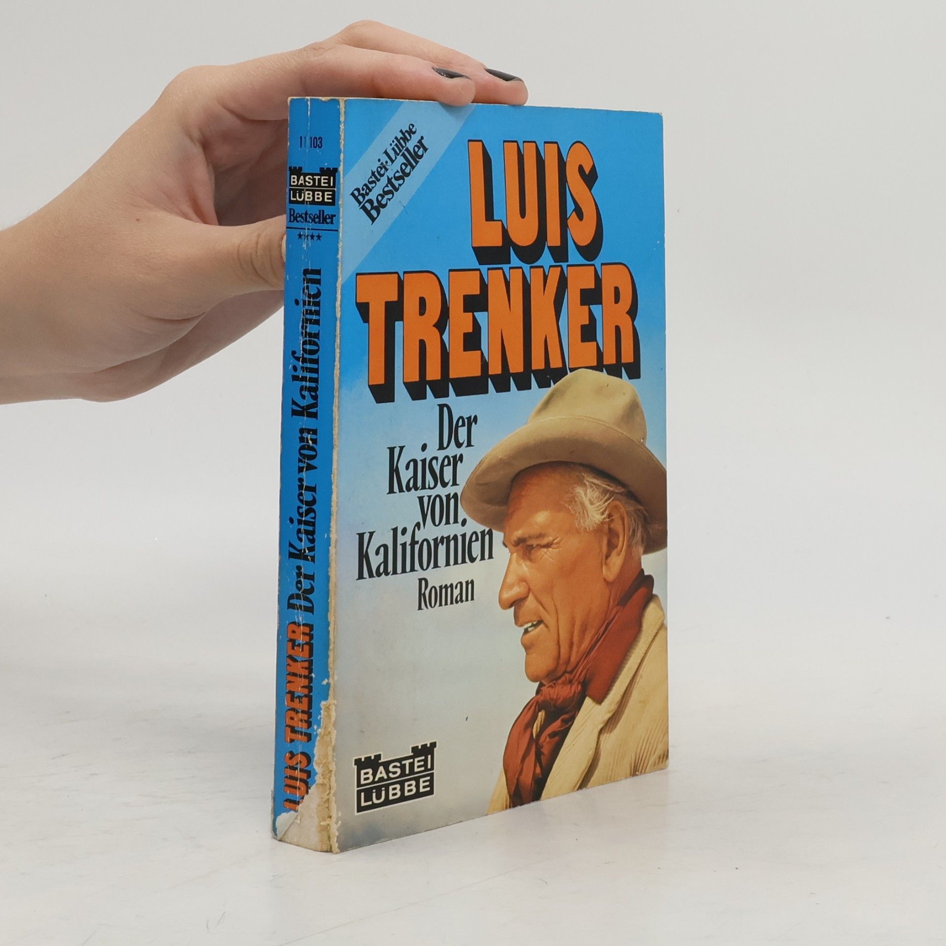 Luis Trenker Der Kaiser von Kalifornien
