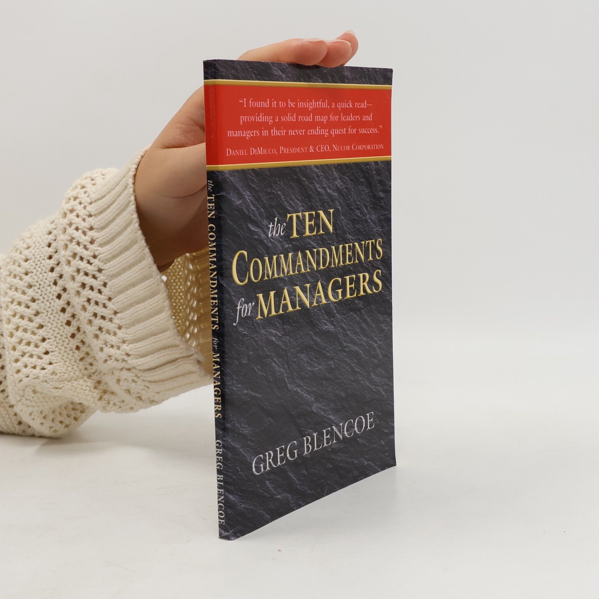 Greg Blencoe The Ten Commandments for Managers