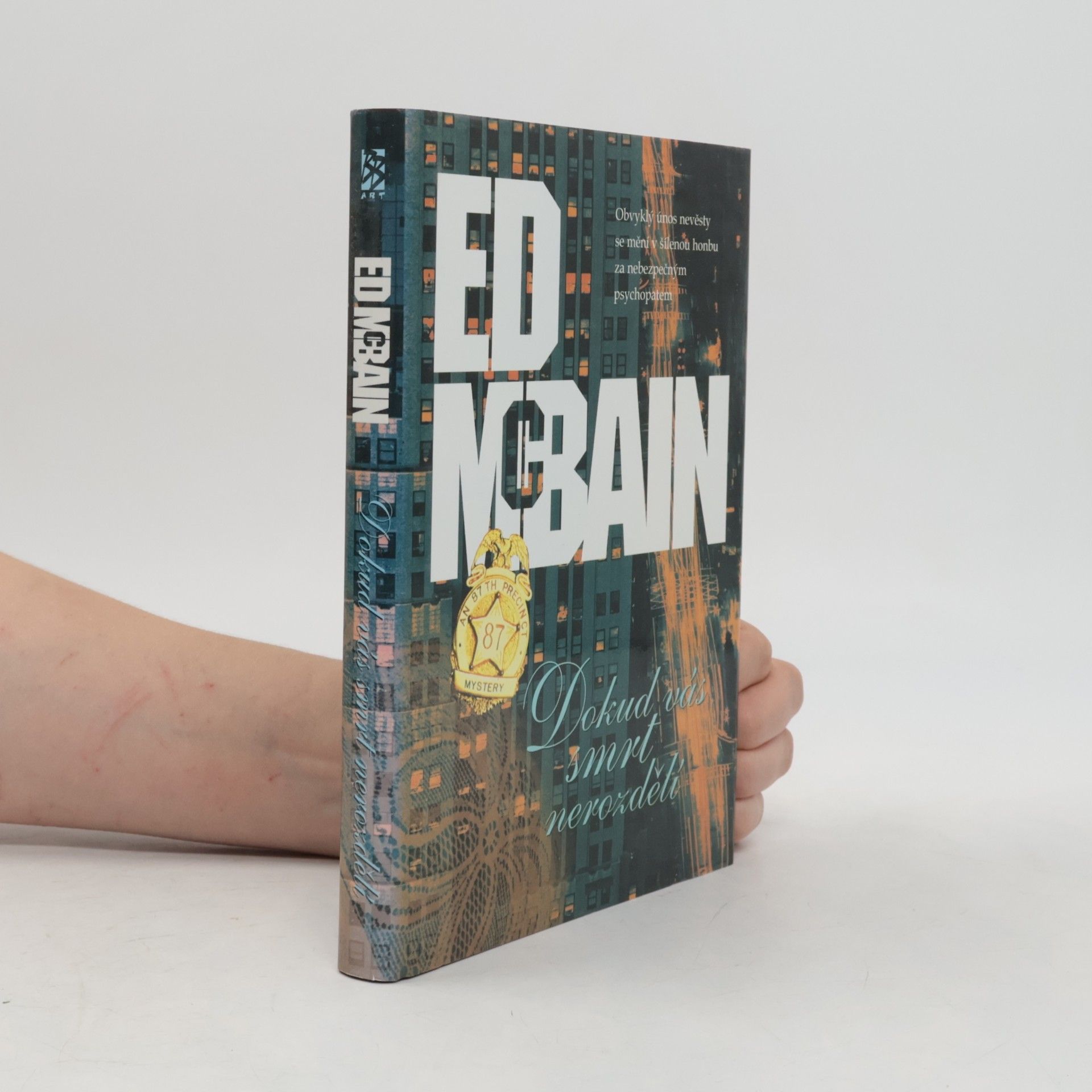Ed McBain Dokud vás smrt nerozdělí : příběh z 87. revíru