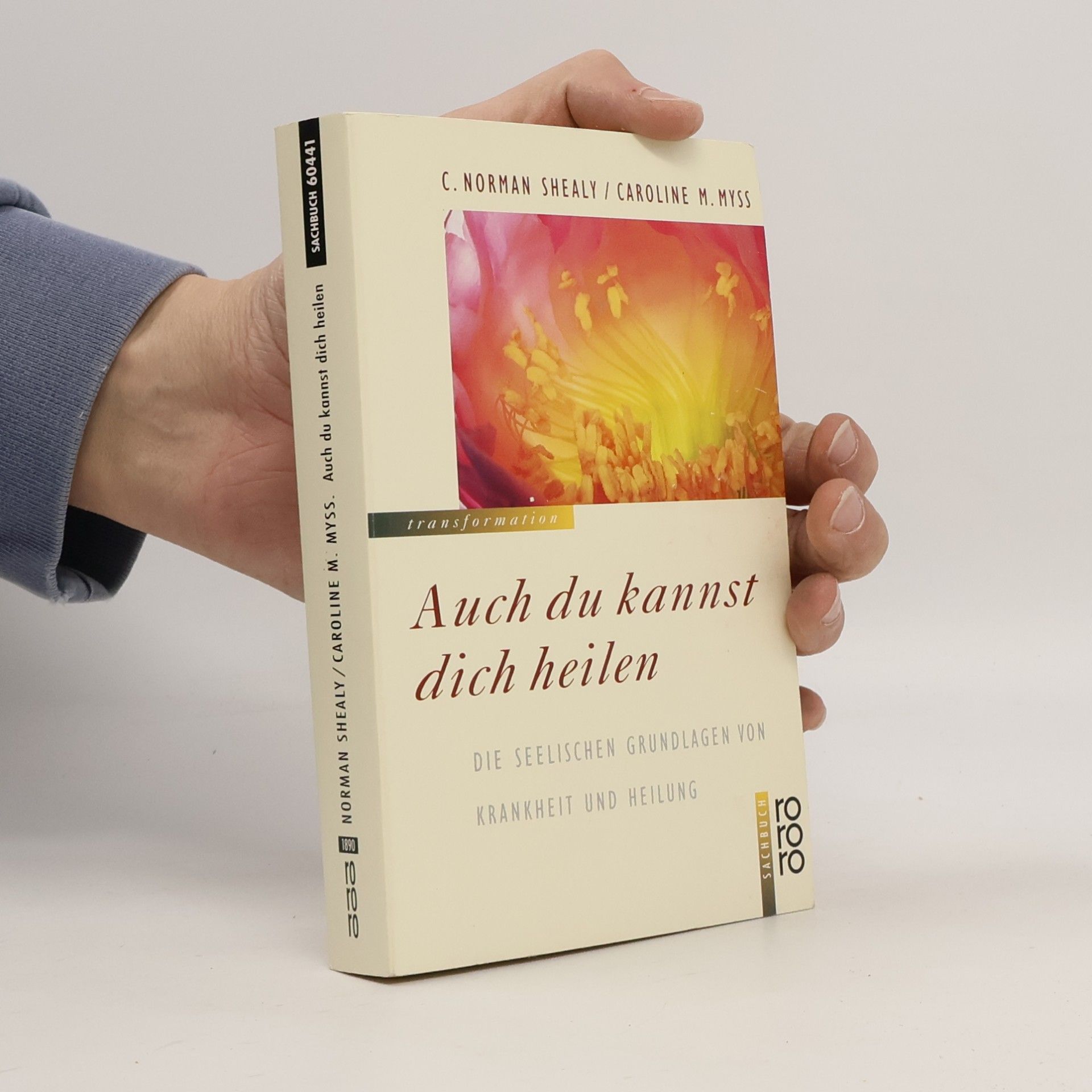 Clyde Norman Shealy Auch Du kannst dich heilen