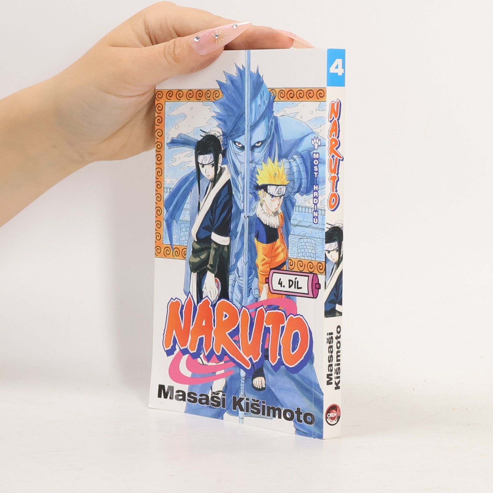 Masaši Kišimoto Naruto 4. díl. Most hrdinů
