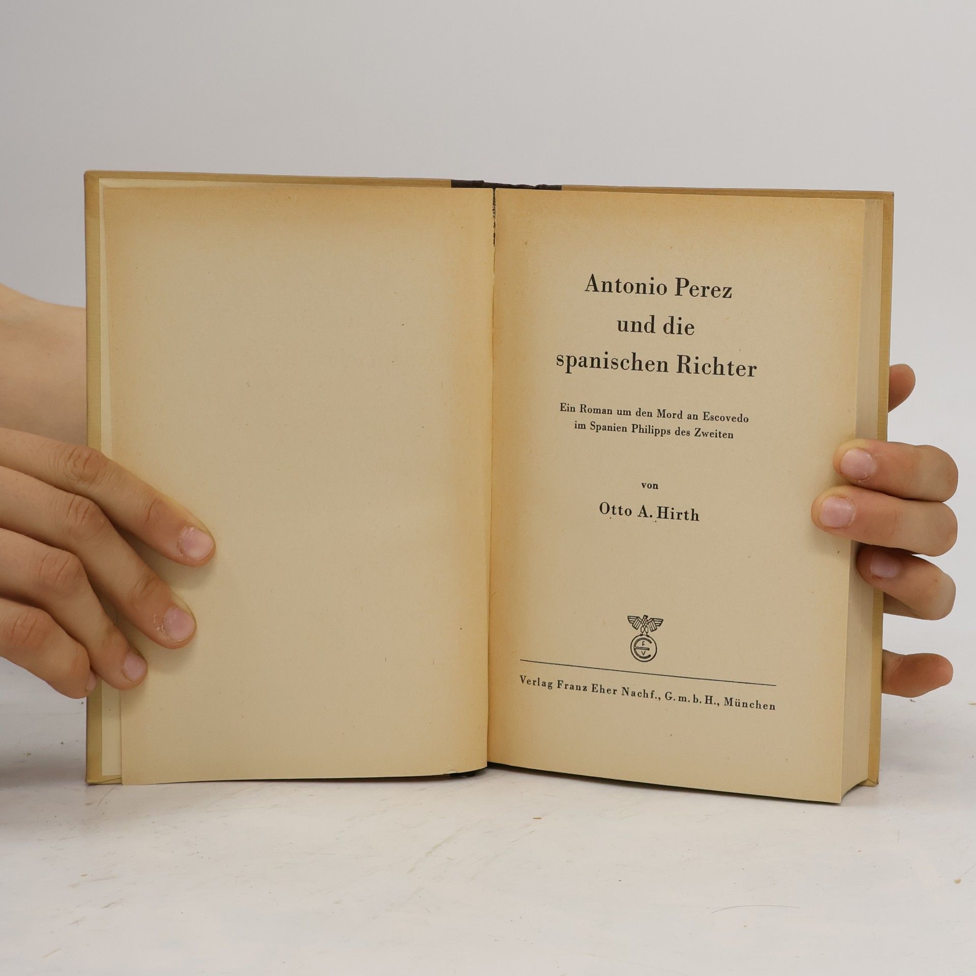 Otto A. Hirth Antonio Perez den spanischen Richter