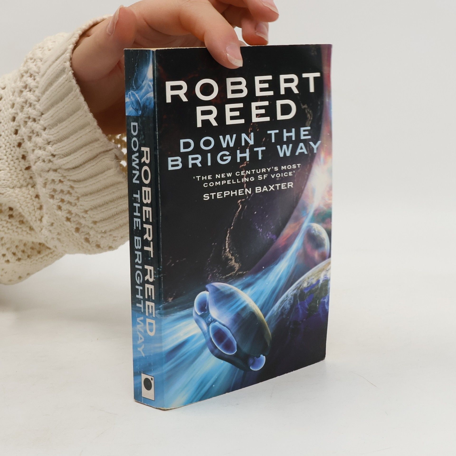 Robert Reed Down the Bright Way