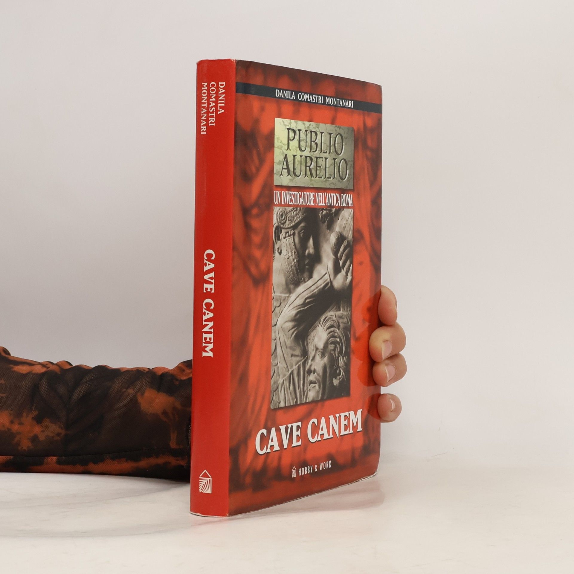 Danila Comastri Montanari Publio Aurelio: Cave Canem