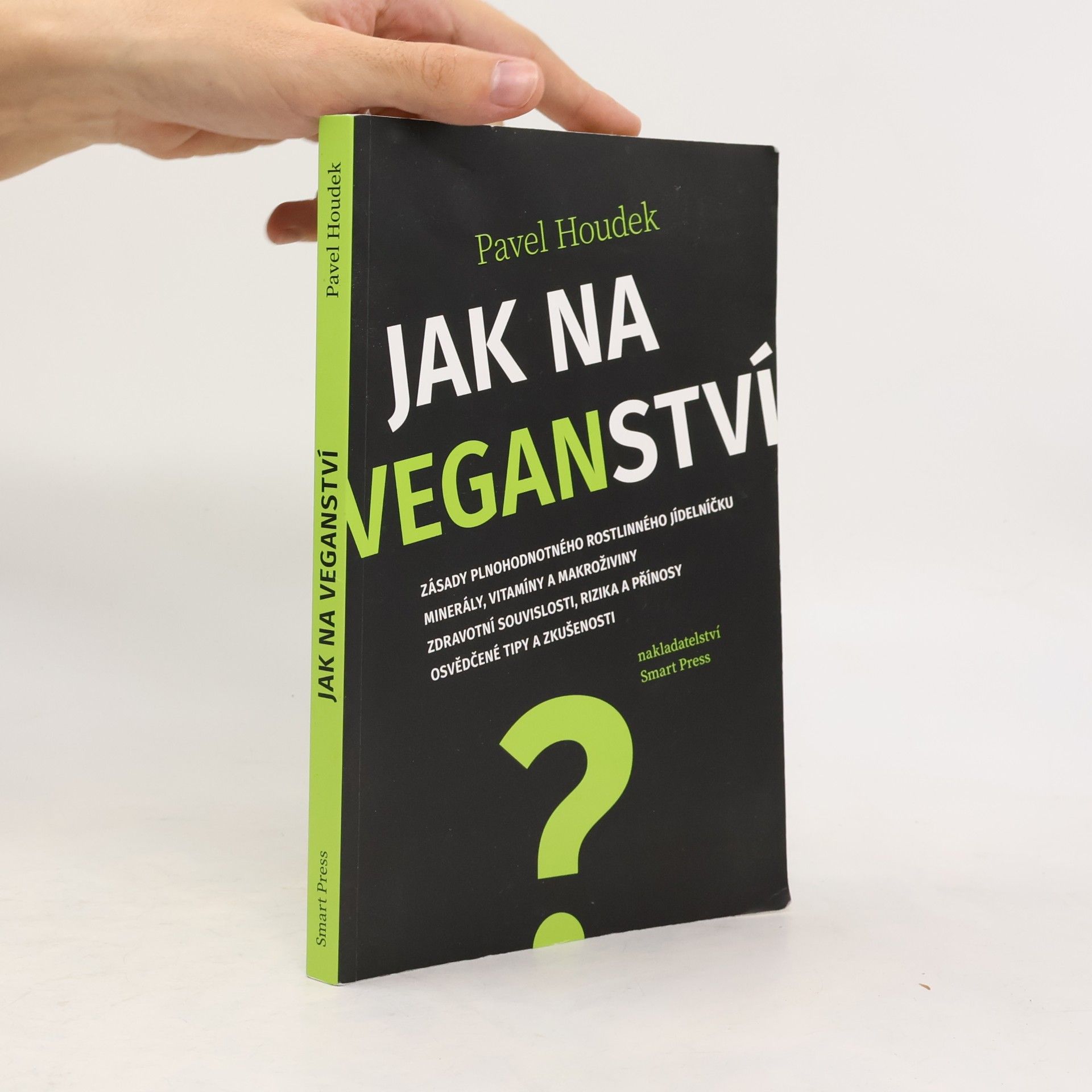 Pavel Houdek Jak na veganství