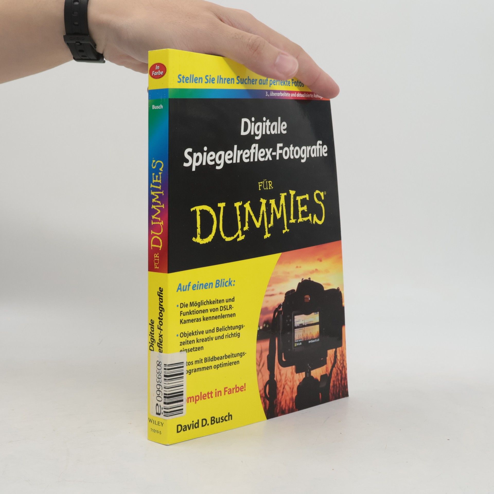 David D. Busch Digitale Spiegelreflex-Fotografie für Dummies