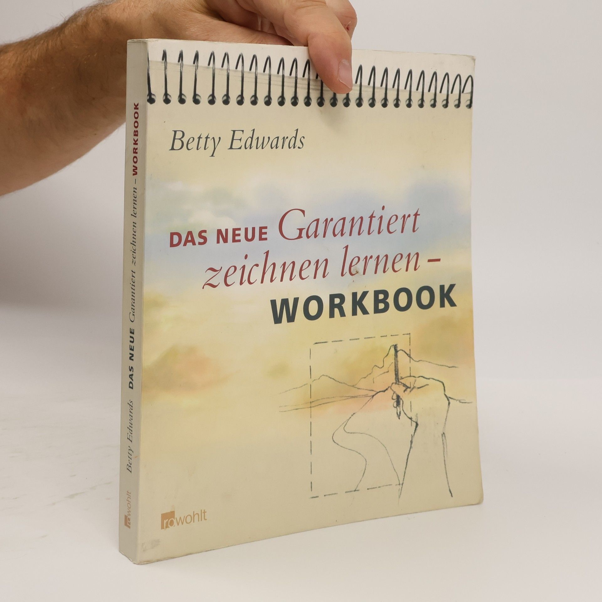 Betty Edwards Das neue Garantiert zeichnen lernen - Workbook