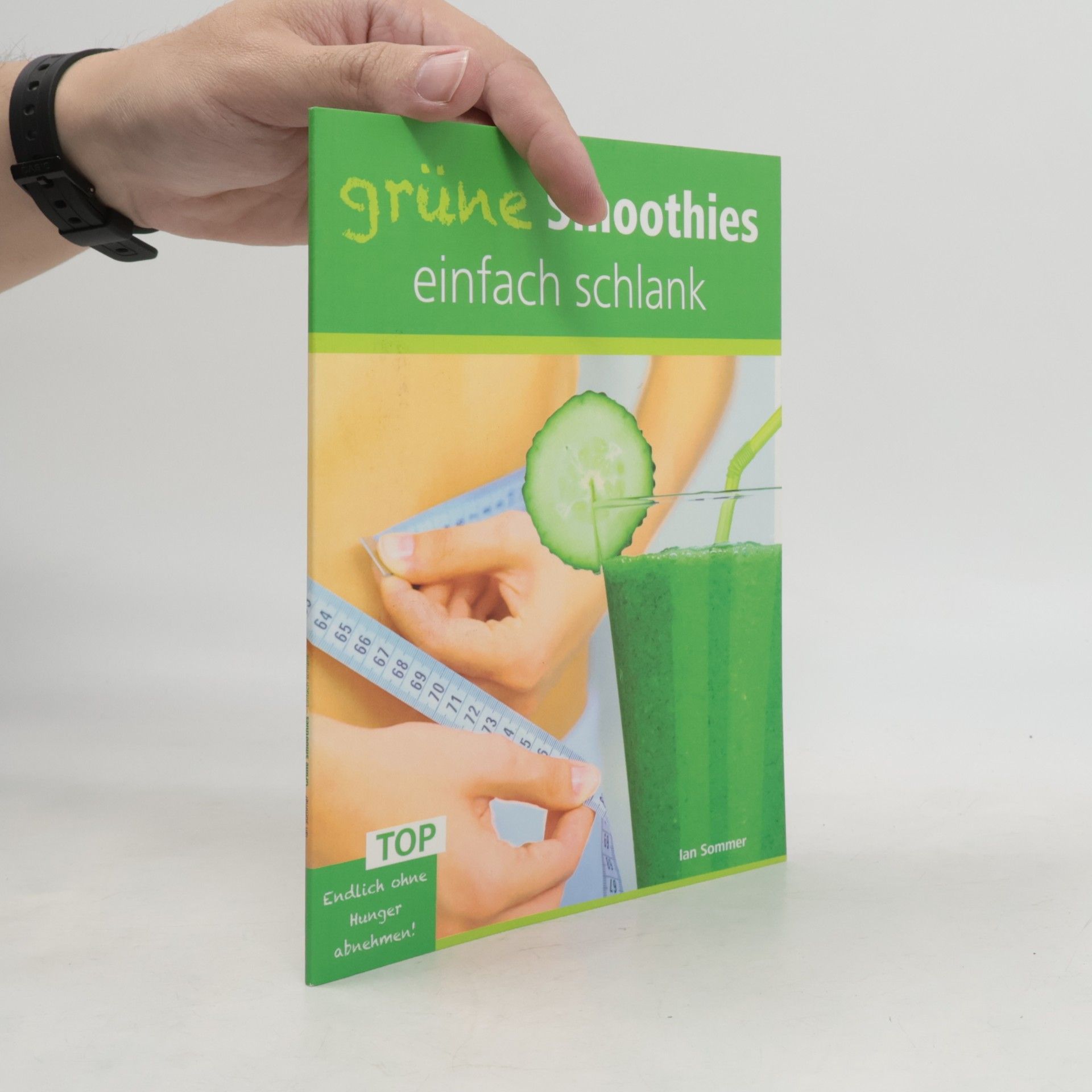 Ian Sommerville Grüne Smoothies, einfach schlank