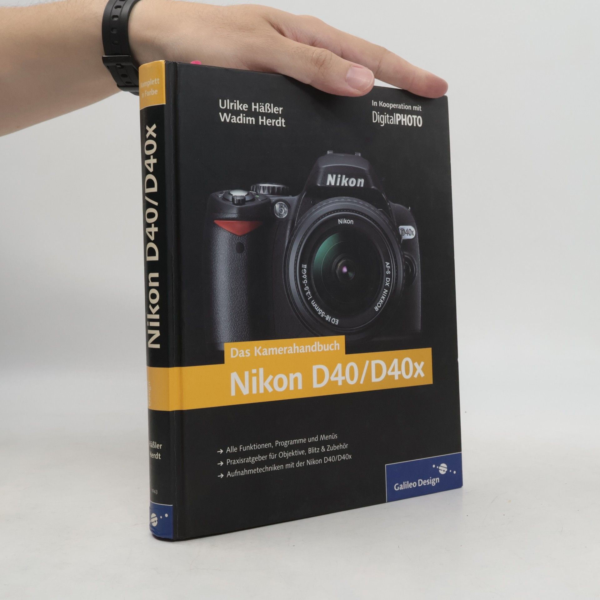 Wadim Herdt Das Kamerahandbuch zur Nikon D40, D40x