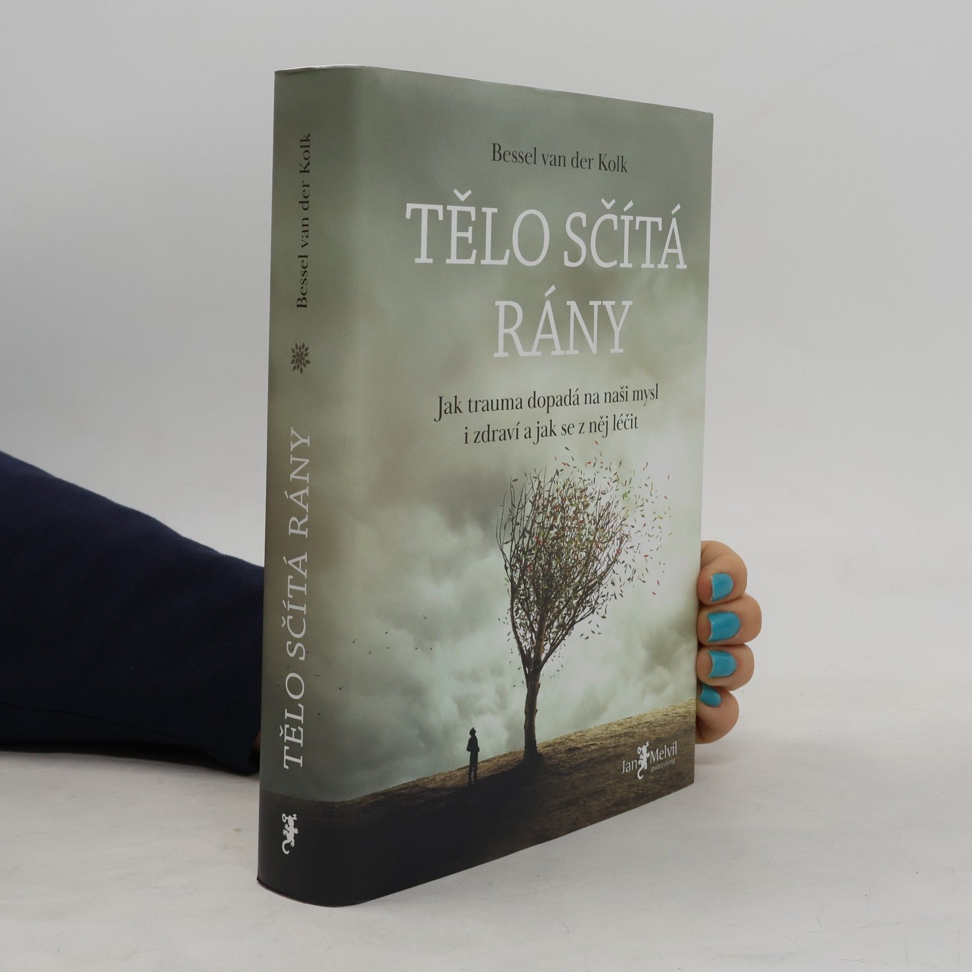 Bessel van der Kolk Tělo sčítá rány