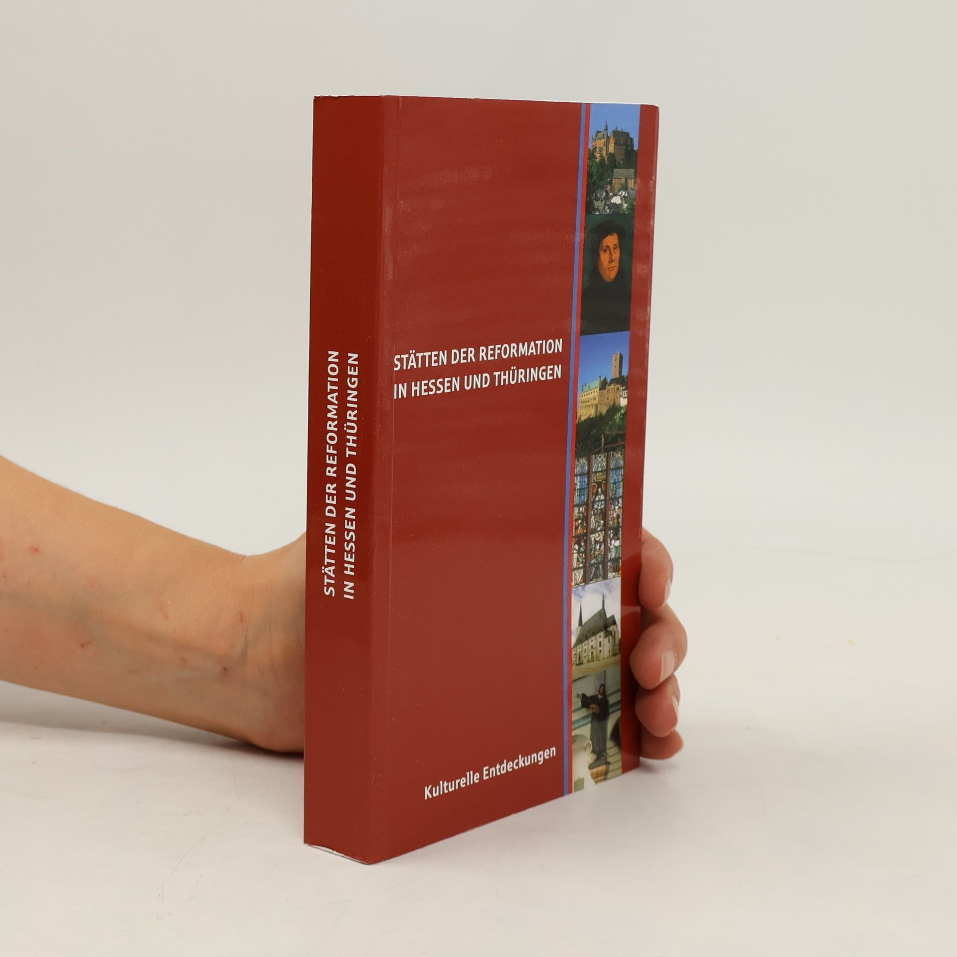 Sparkassen Sparkassen - Kulturstiftung Kulturelle Entdeckungen, Stätten der Reformation in Hessen und Thüringen