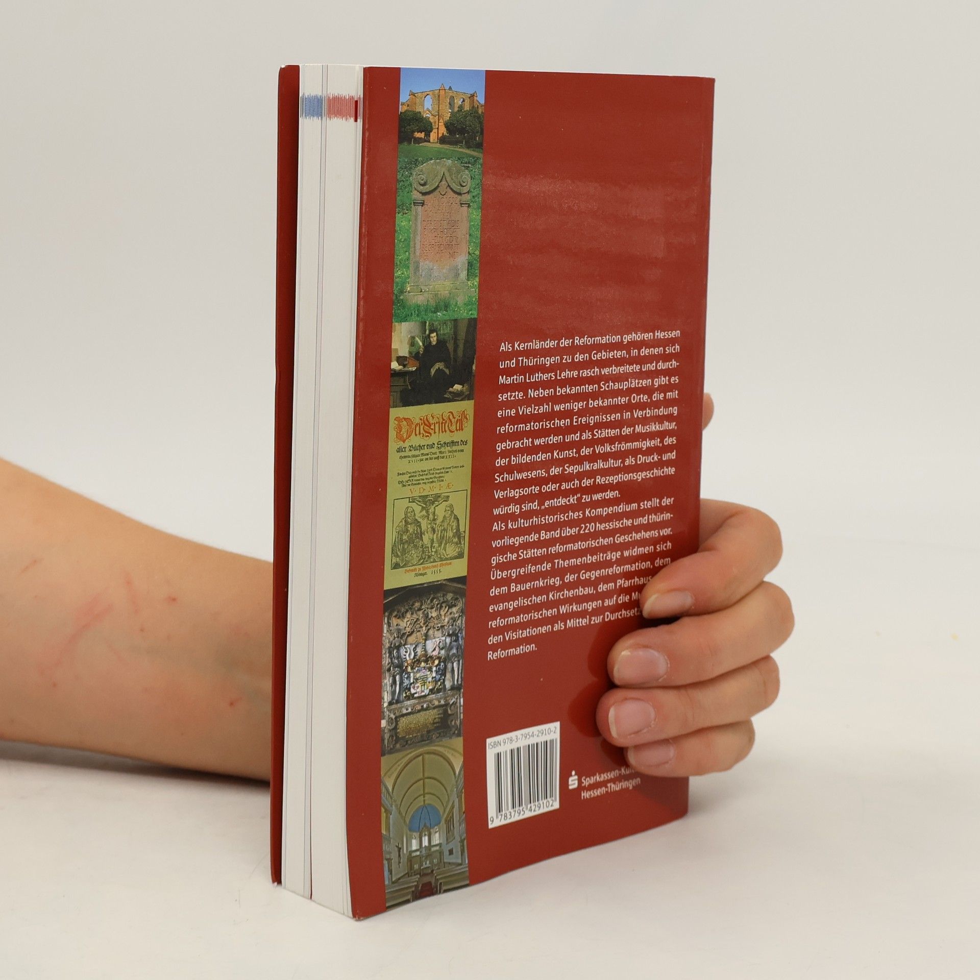 Gerd Fenner Kulturelle Entdeckungen, Stätten der Reformation in Hessen und Thüringen