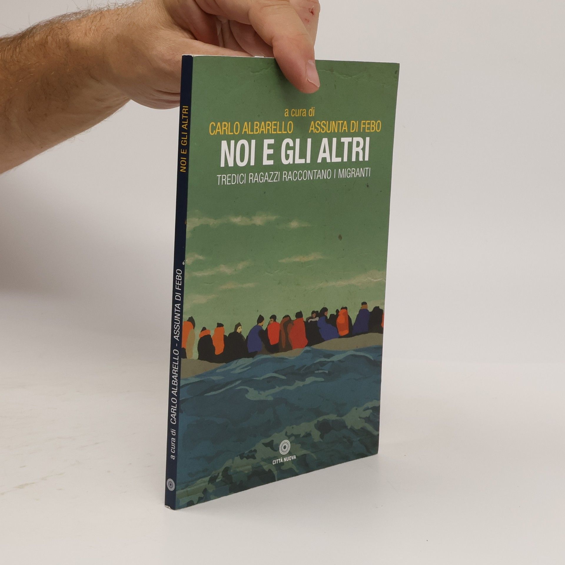 Noi e gli altri. Tredici ragazzi raccontano i migranti