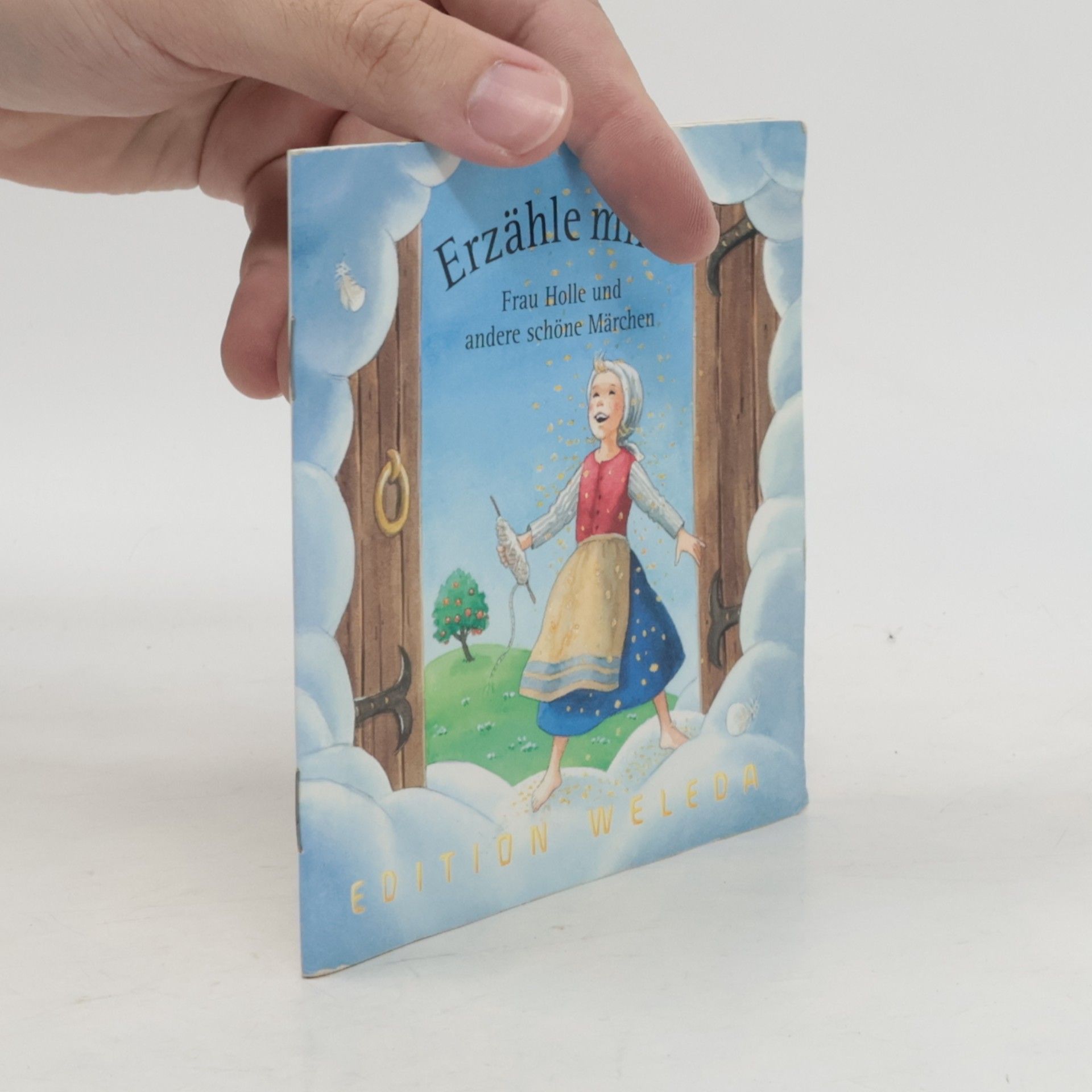 kolektiv Erzähle mir... Frau Holle und andere schöne Märchen
