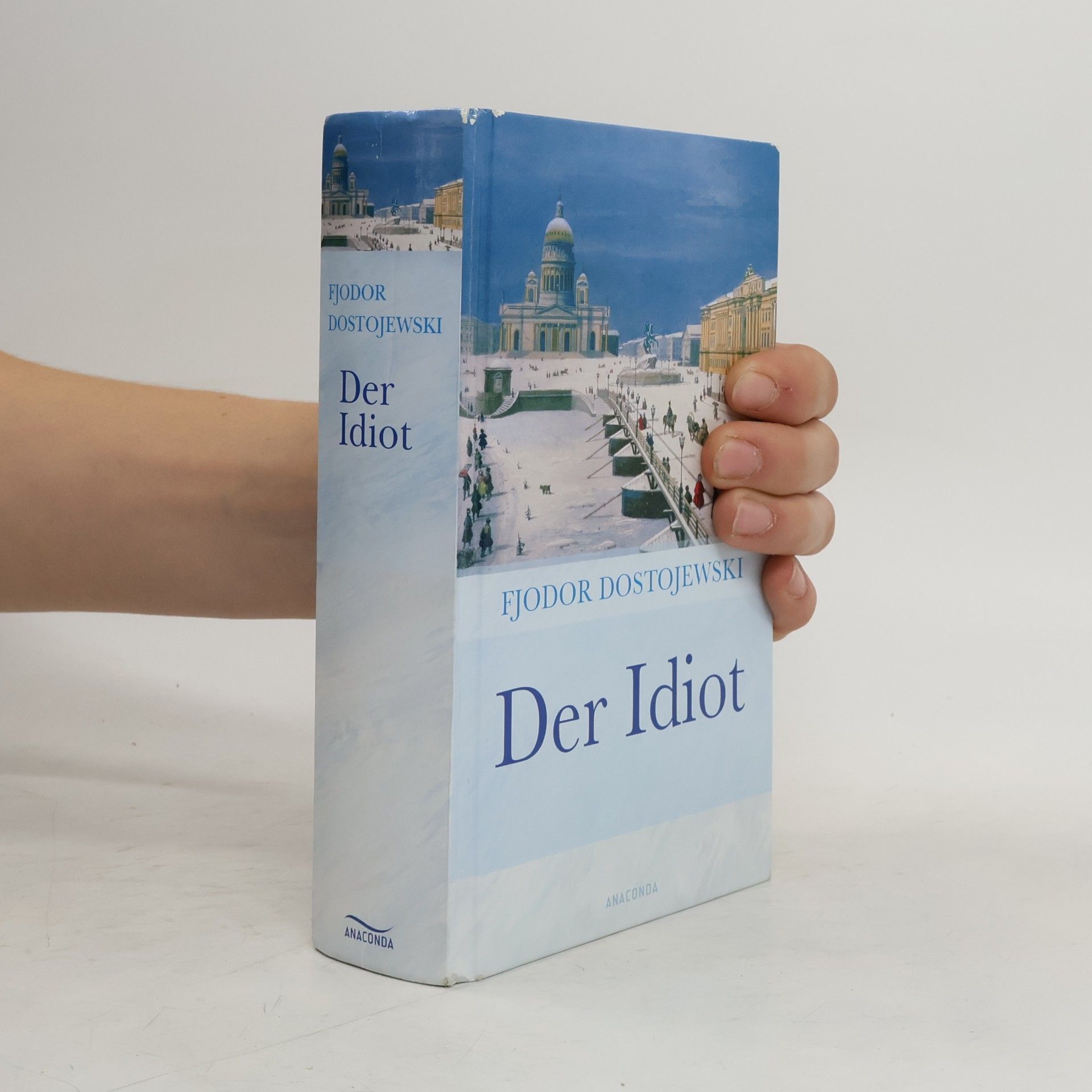 Fjodor Michajlovič Dostojevskij Der Idiot