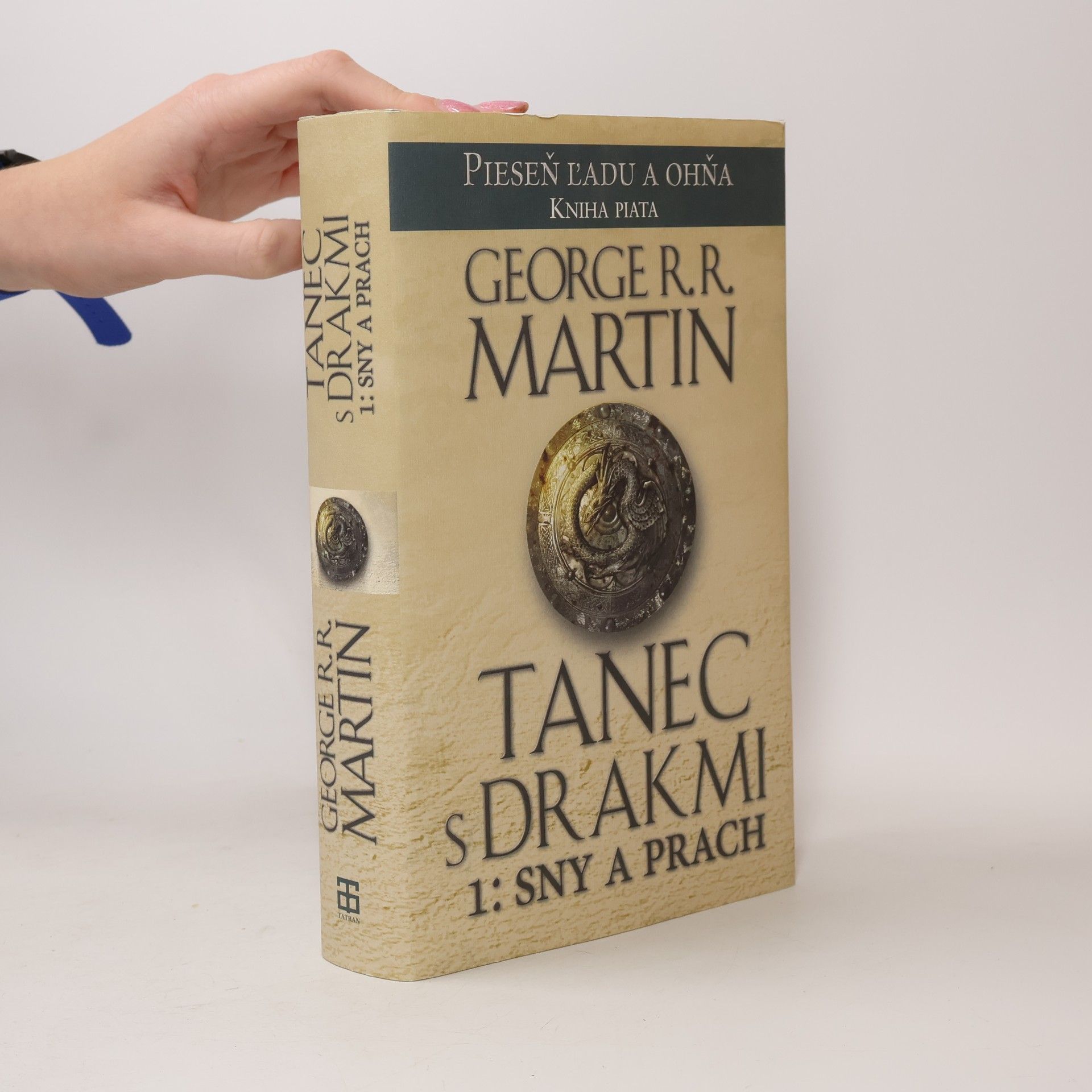 George R. R. Martin Tanec s drakmi 1: Sny a prach