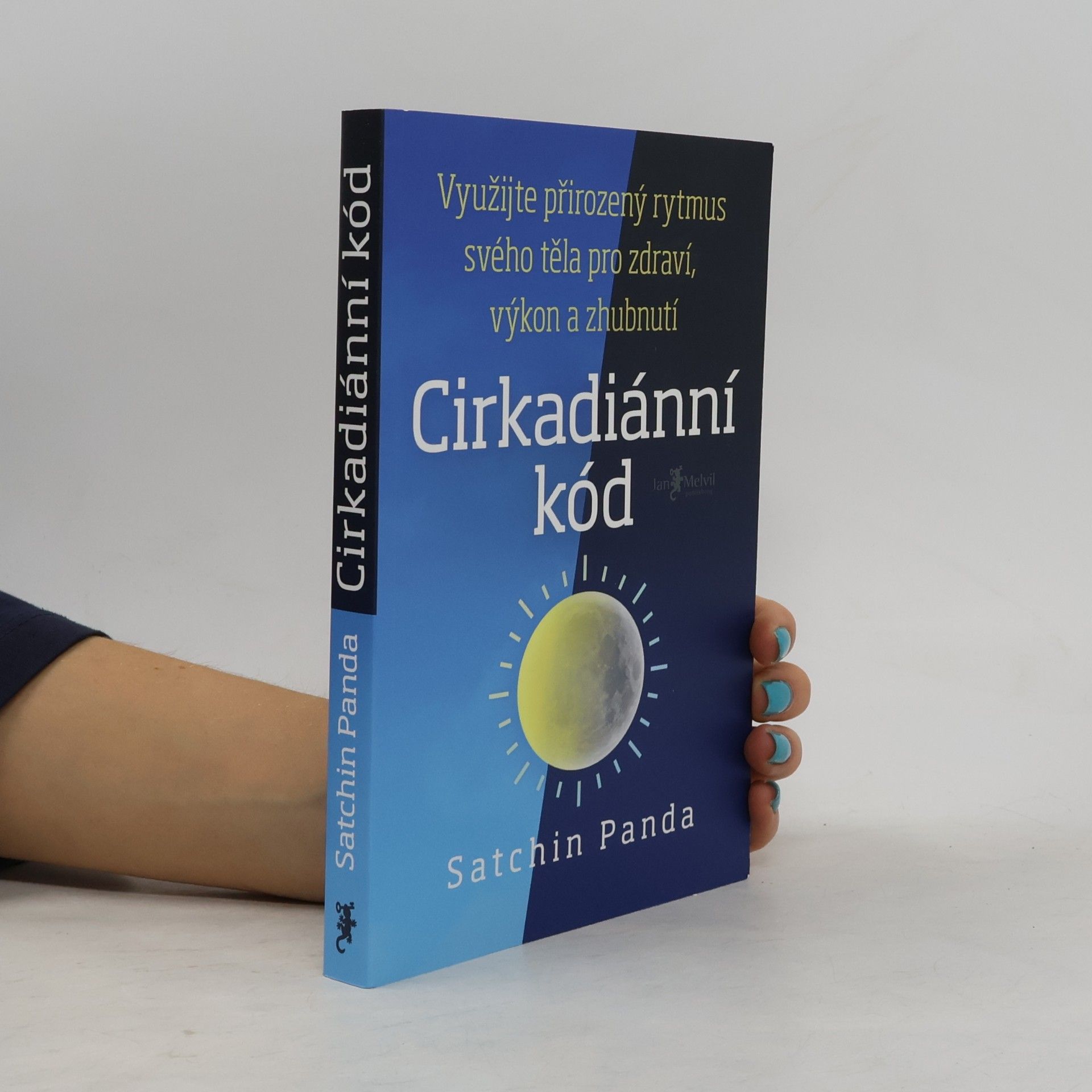 Satchin Panda, PhD Cirkadiánní kód