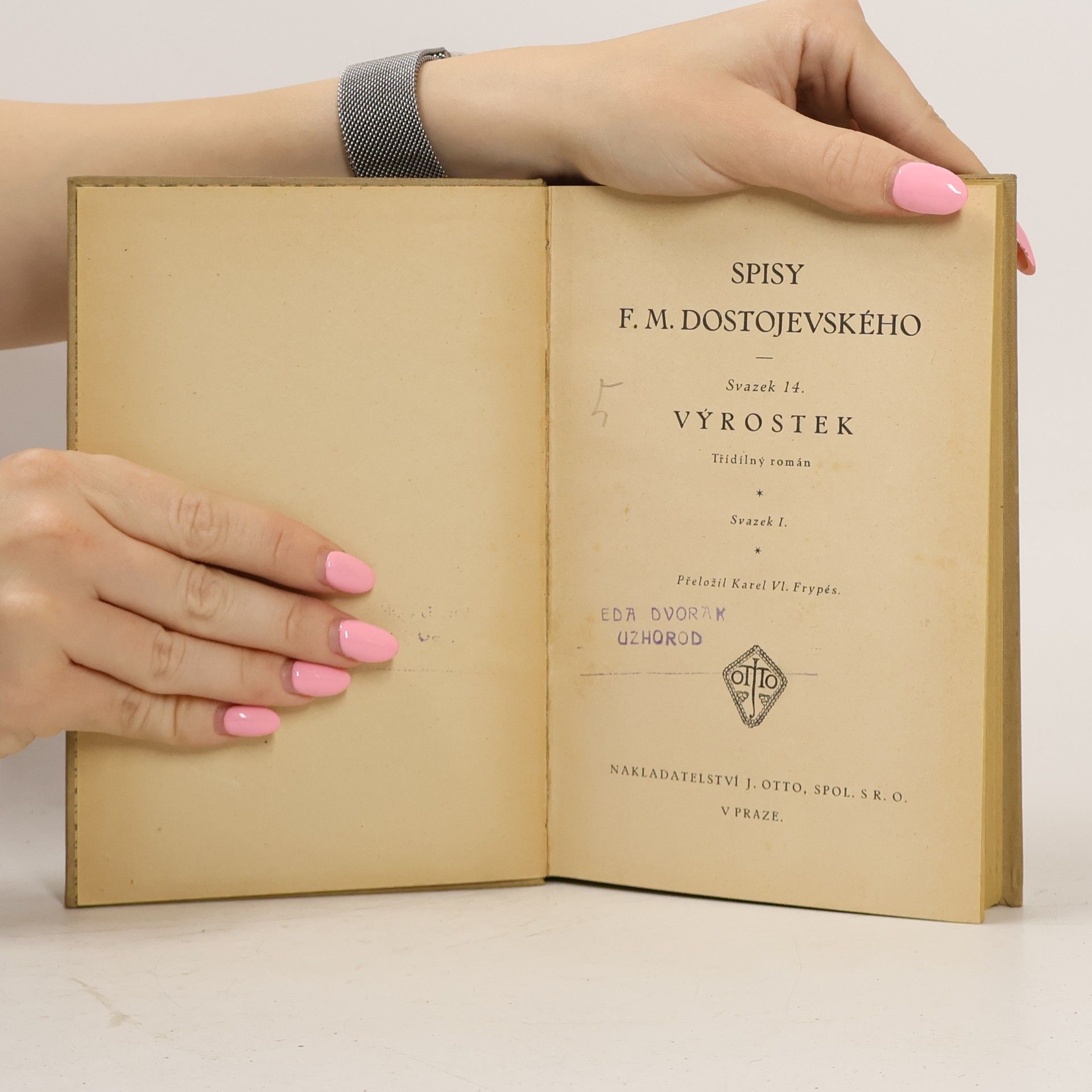 Fjodor Michailowitsch Dostojewski Spisy Fedora Michajloviče Dostojevského. Svazek XIV. Výrostek. Svazek I