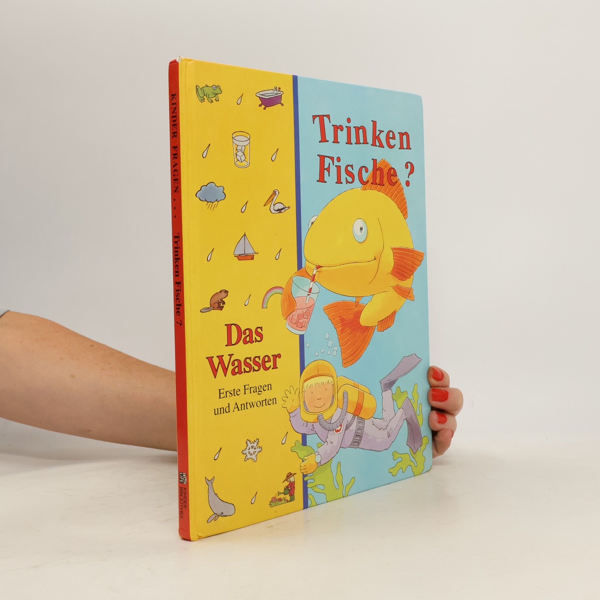 Marianne Tölle Kinder fragen ... trinken Fische?