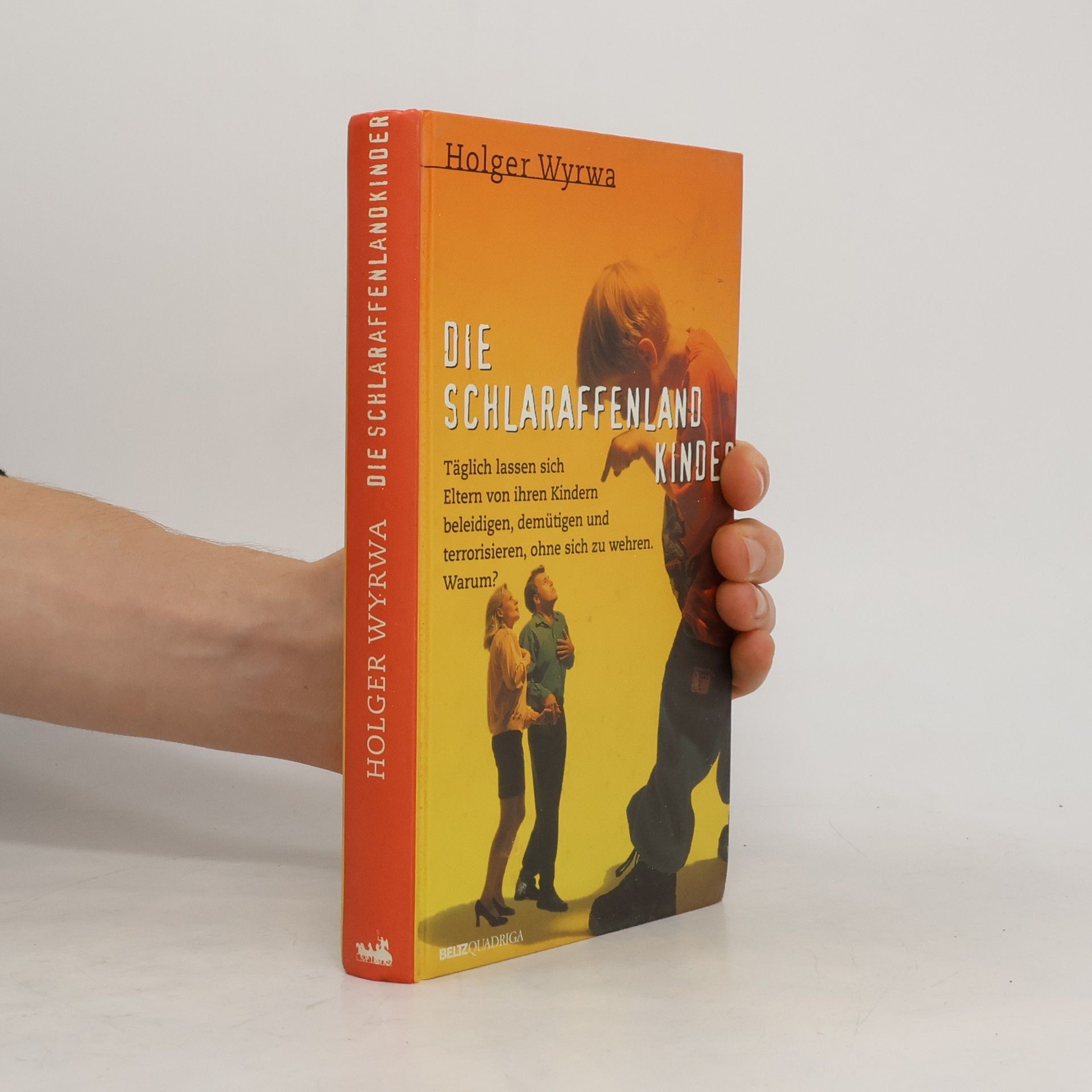 Holger Wyrwa Die Schlaraffenlandkinder