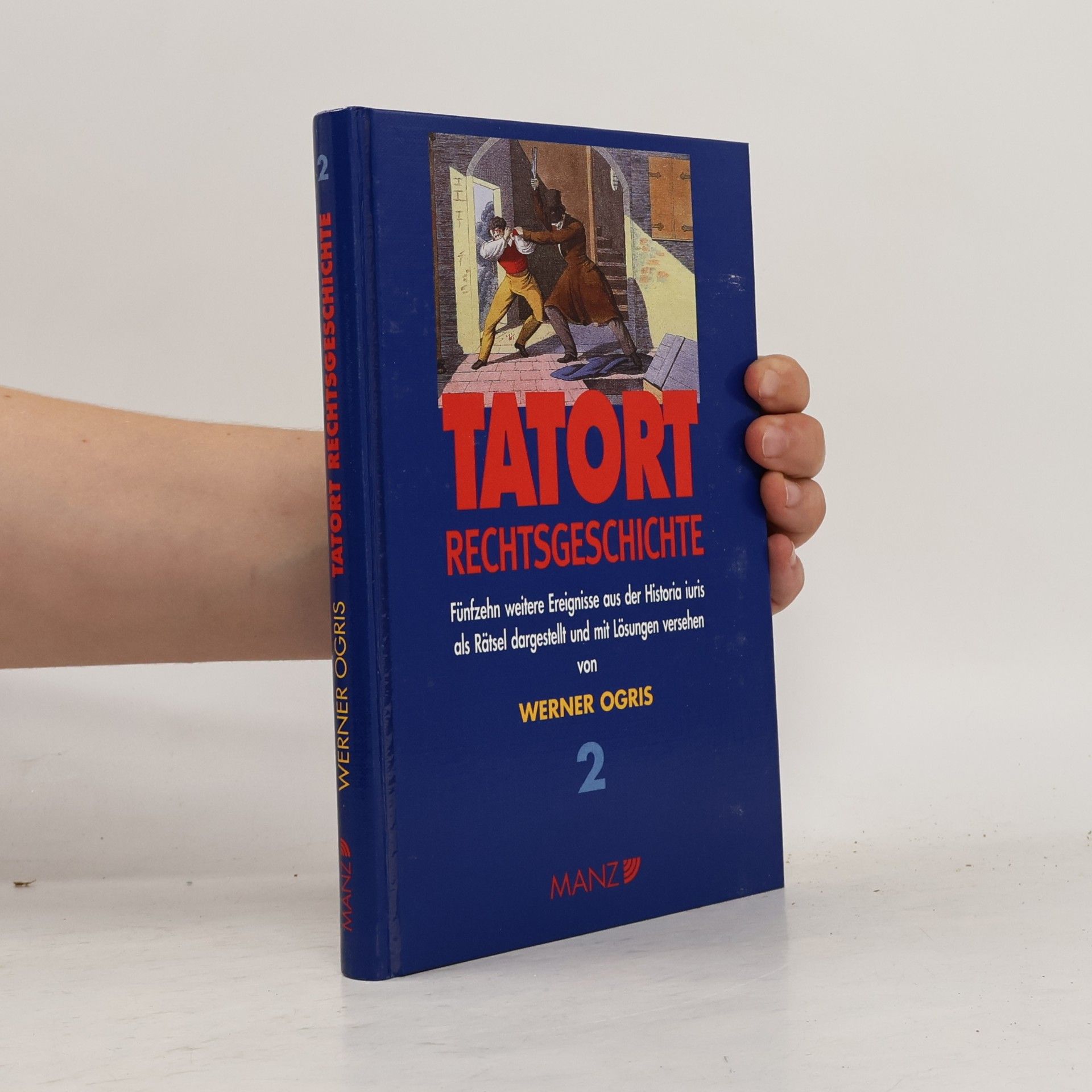 Autorenkollektiv Tatort Rechtsgeschichte 2