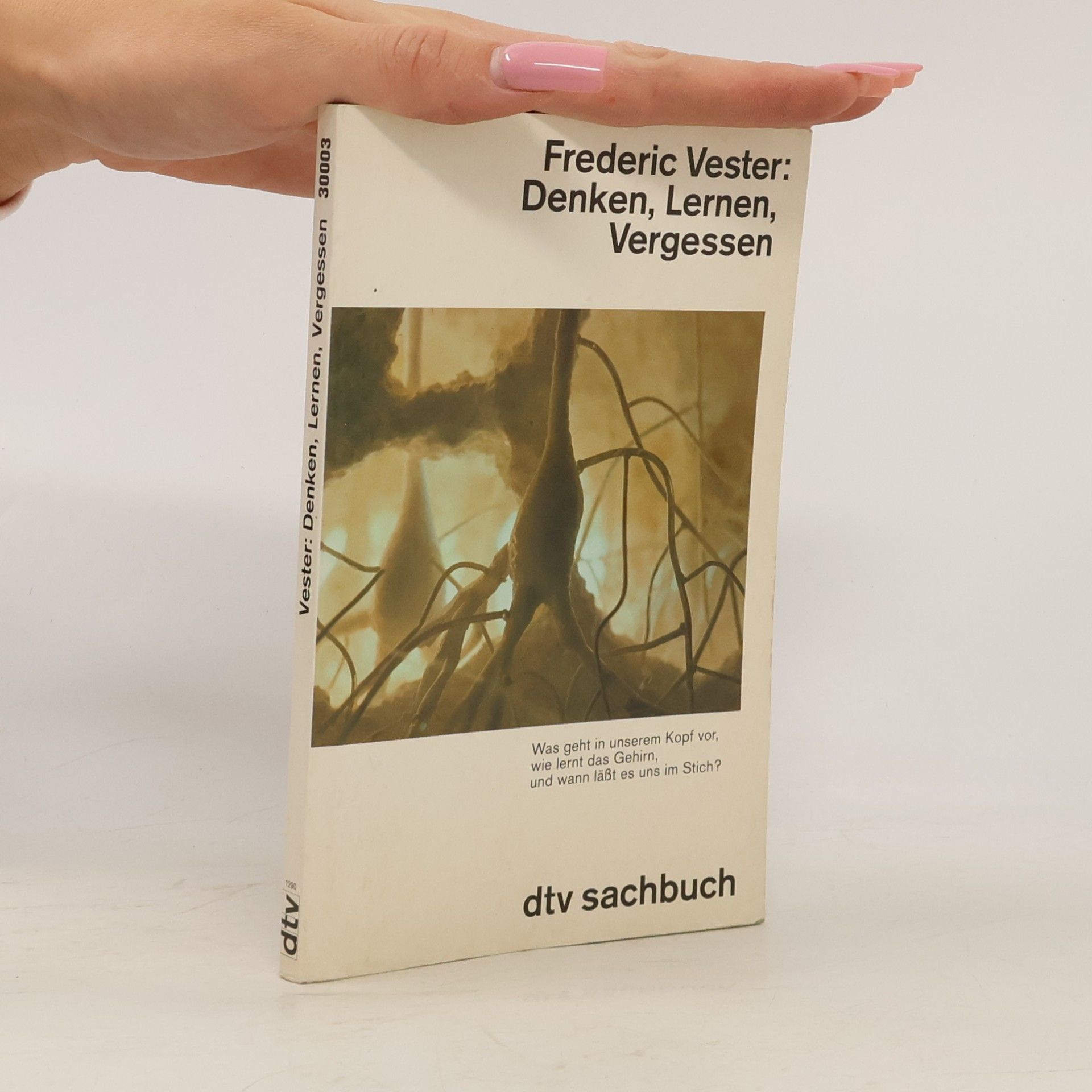 Frederic Vester Denken, Lernen, Vergessen