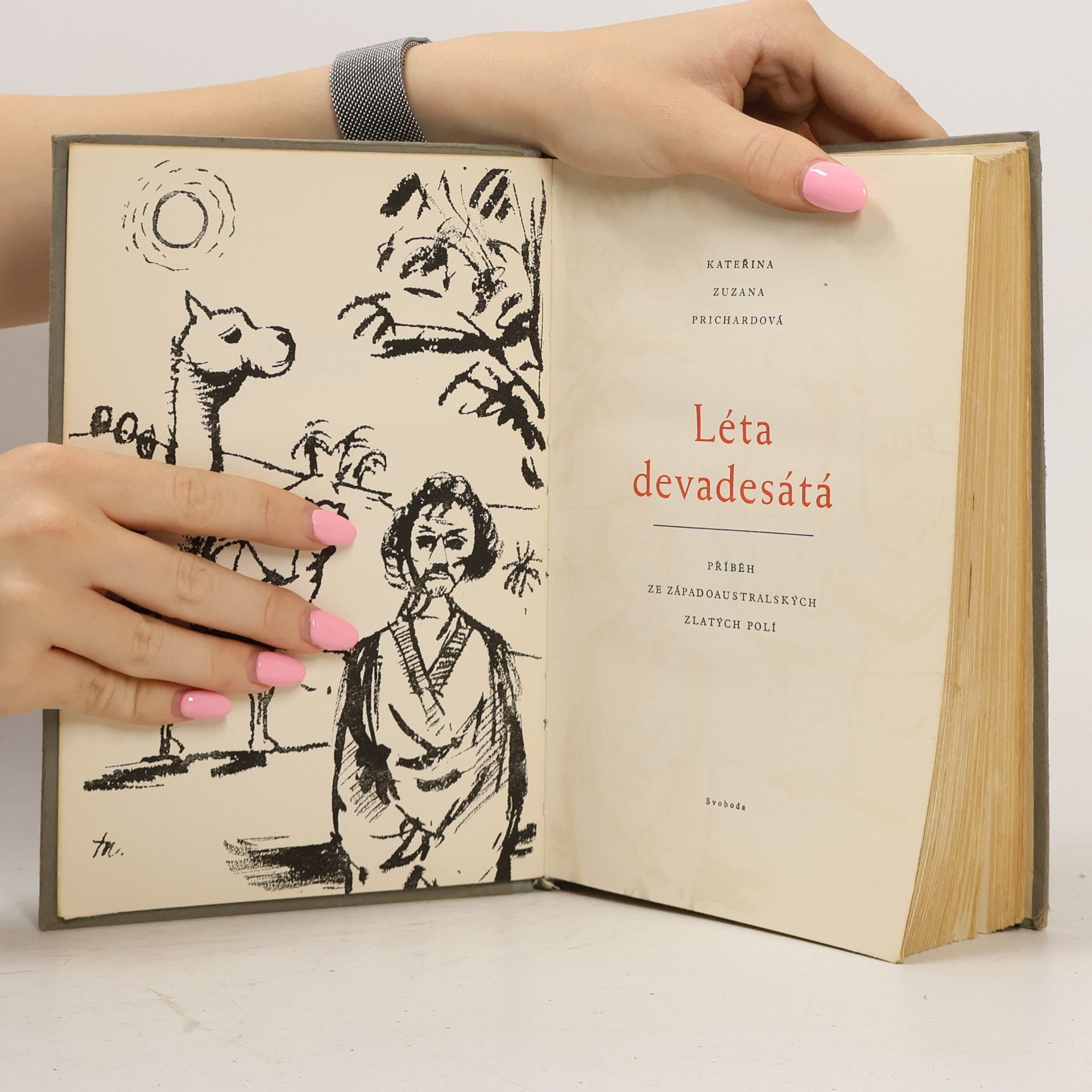 Katharine Susannah Prichard Léta devadesátá. Příběh ze zlatých polí