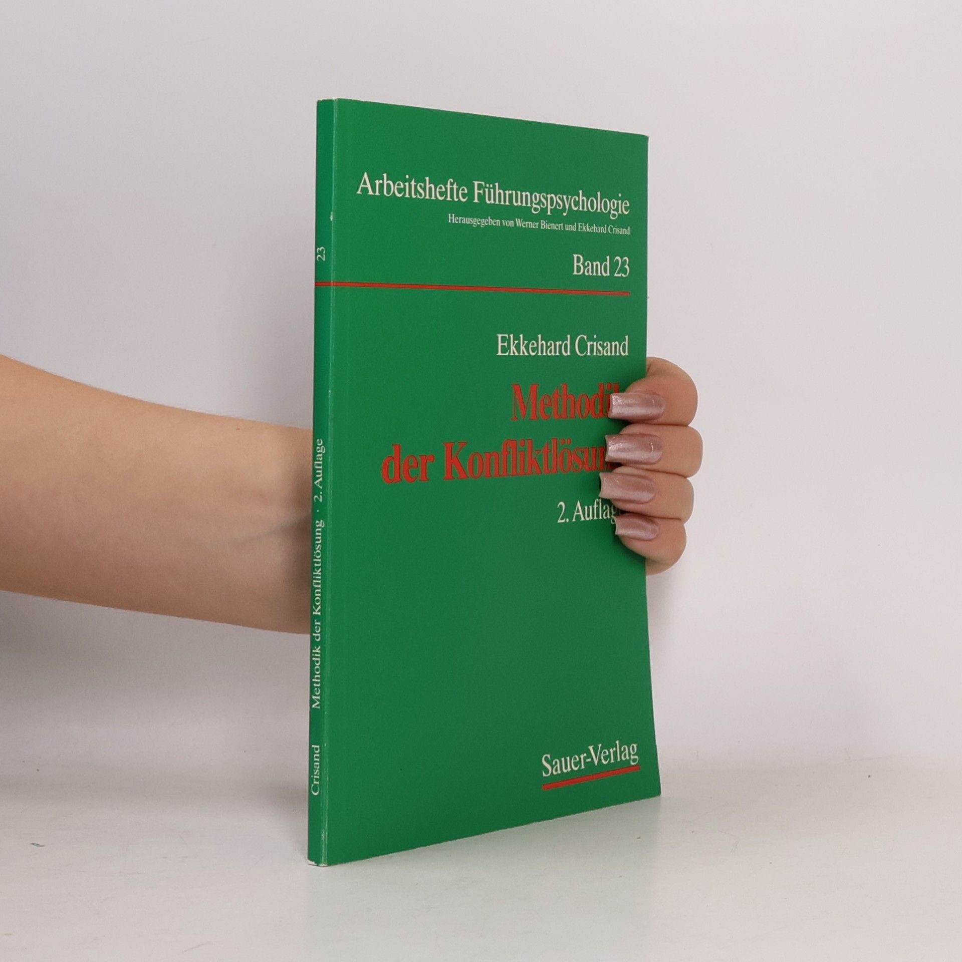Ekkehard Crisand Methodik der Konfliktlösung