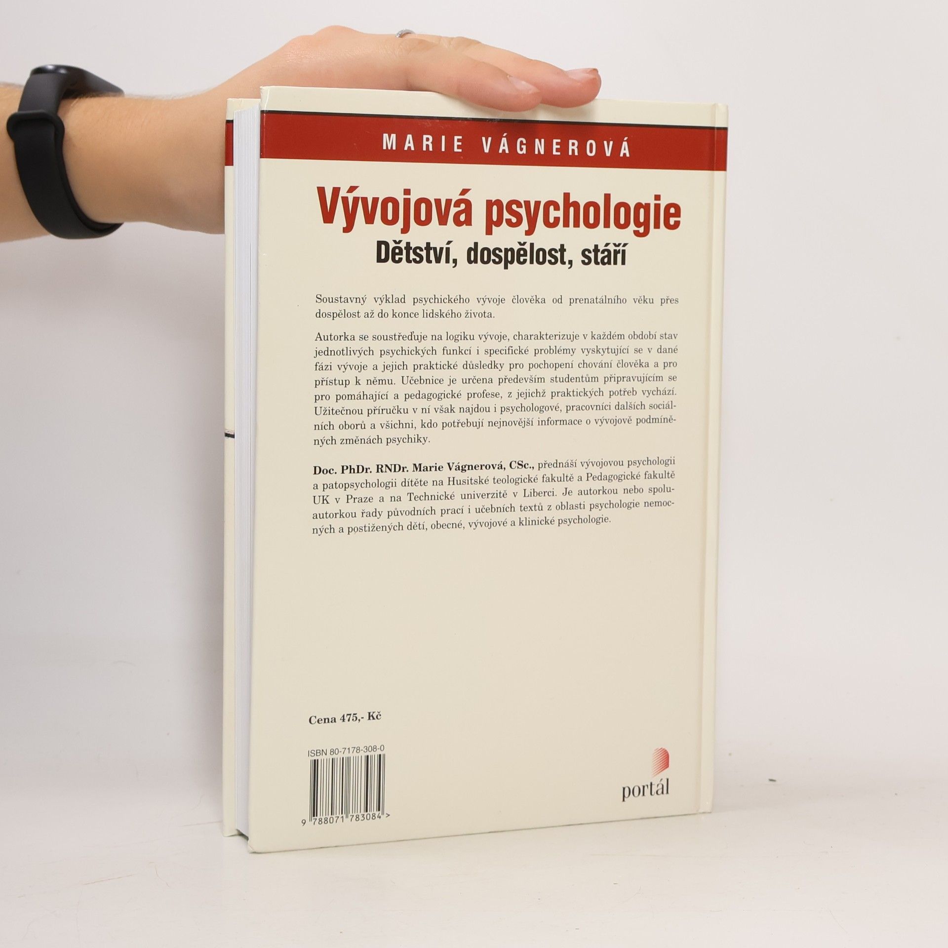 Marie Vágnerová Vývojová psychologie : dětství, dospělost, stáří