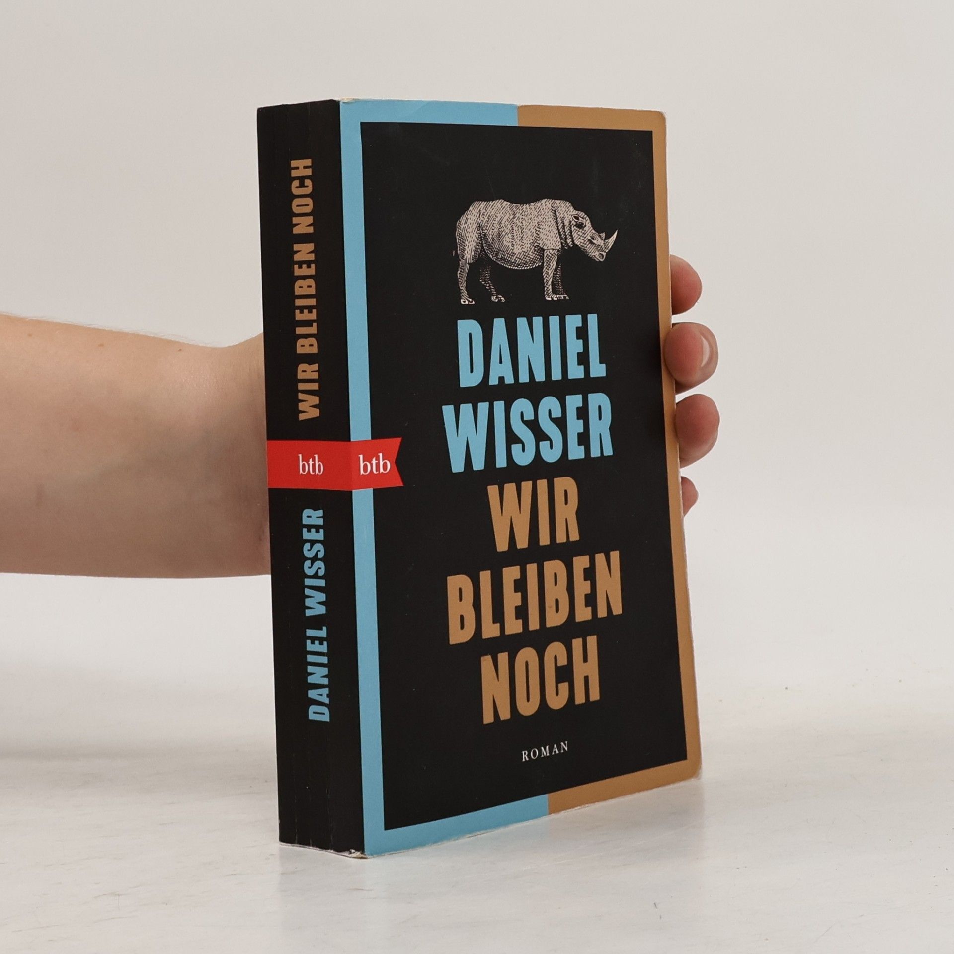 Daniel Wisser Wir Bleiben Noch