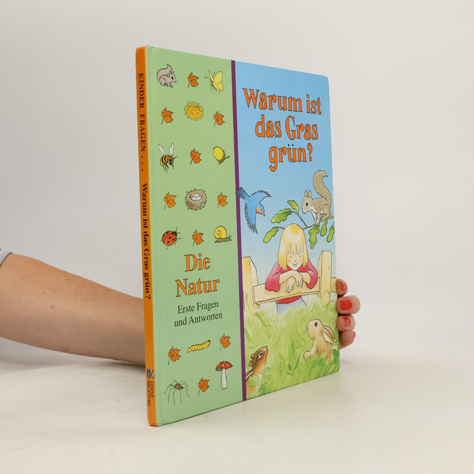Marianne Tölle Kinder fragen ... warum ist das Gras grün?