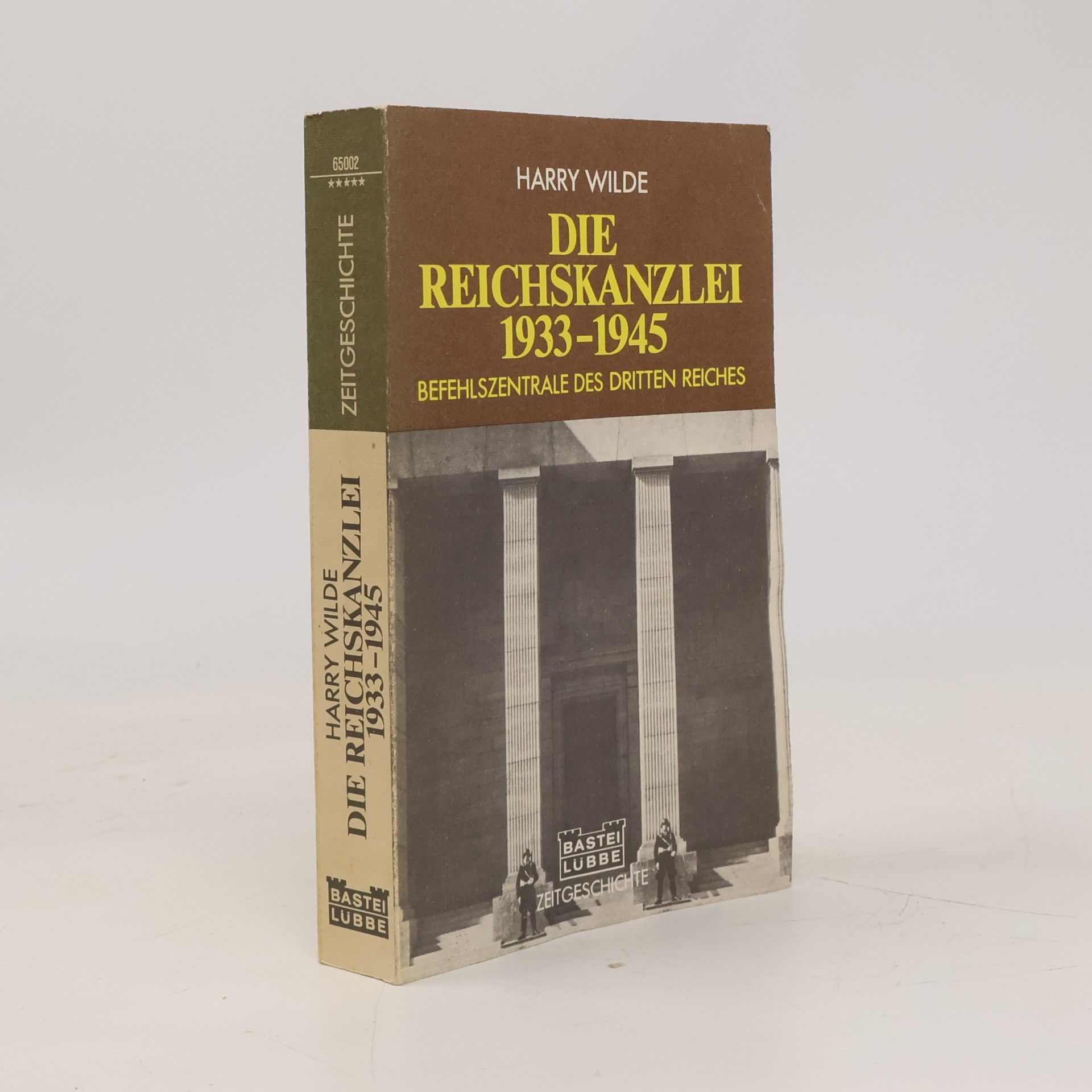 H. S. Hegner Die Reichskanzlei, 1933-1945