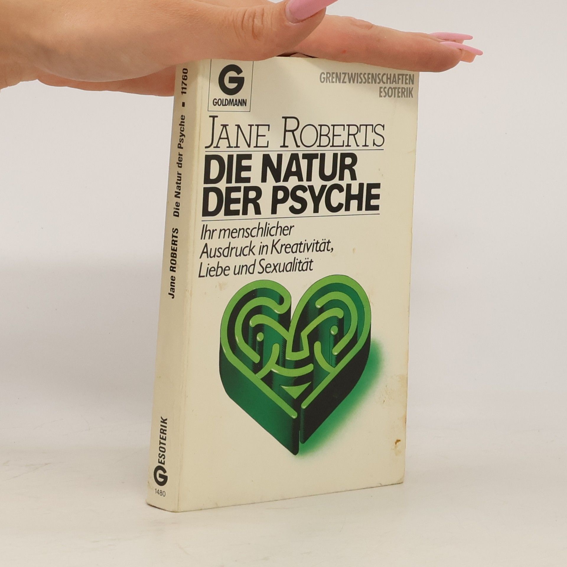 Jane Roberts Die Natur der Psyche