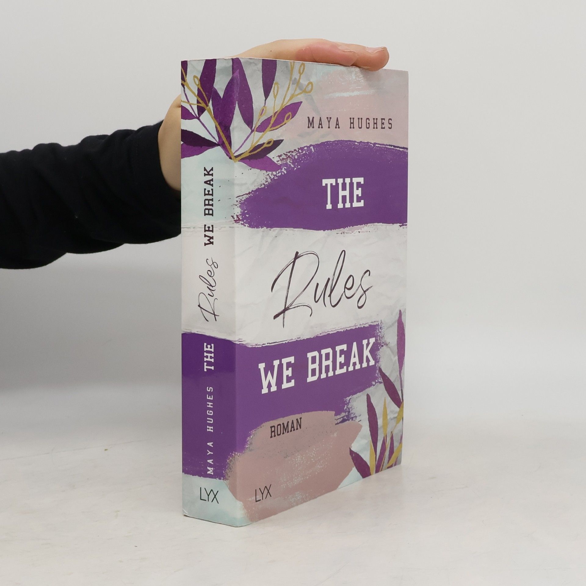 Maya Hughes The Rules We Break