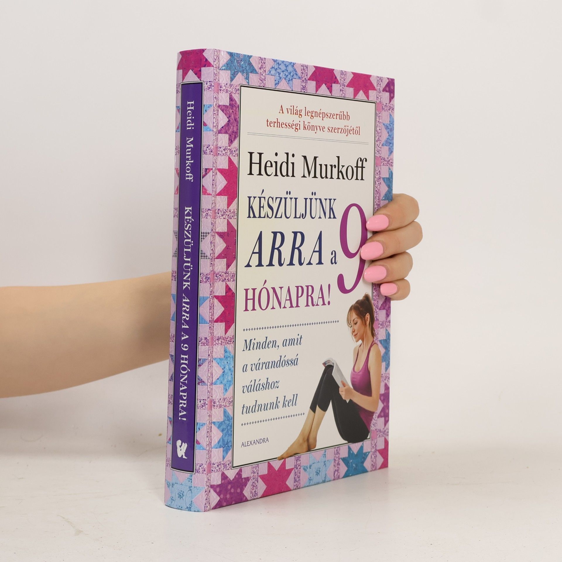 Heidi Murkoff Készüljünk arra a 9 hónapra!