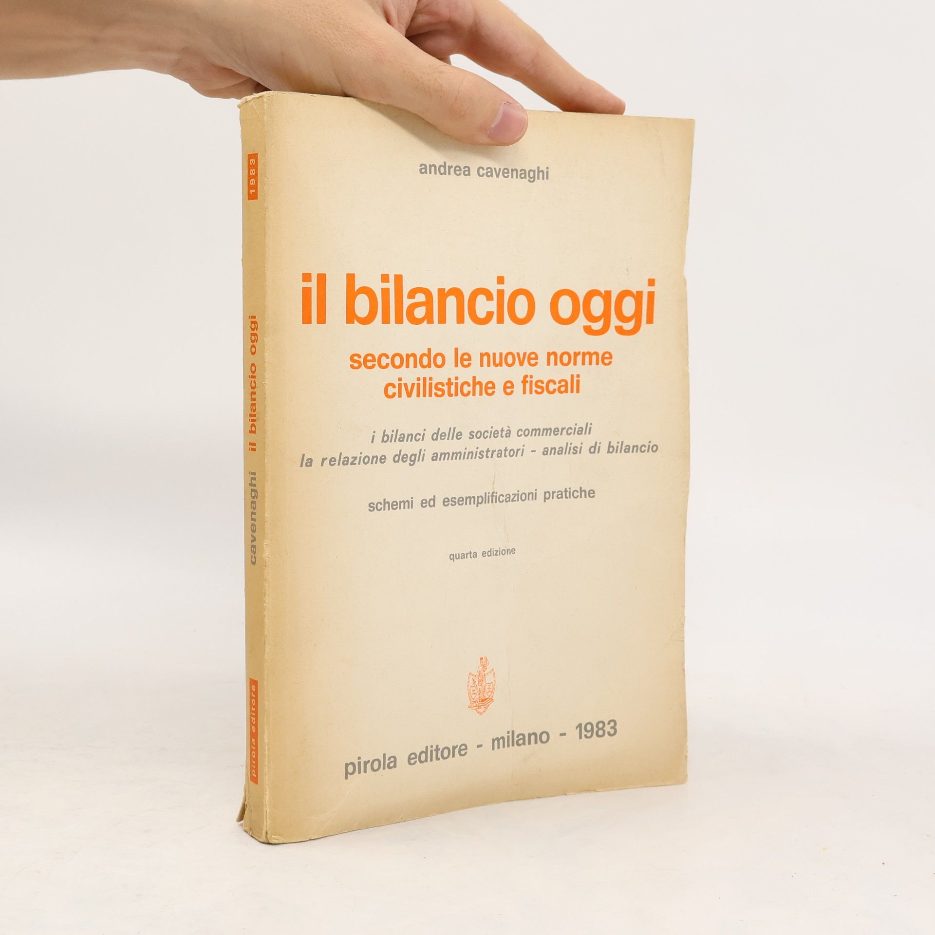 Andrea Cavenaghi Il bilancio oggi secondo le nuove norme civilistiche e fiscali - quarta edizione