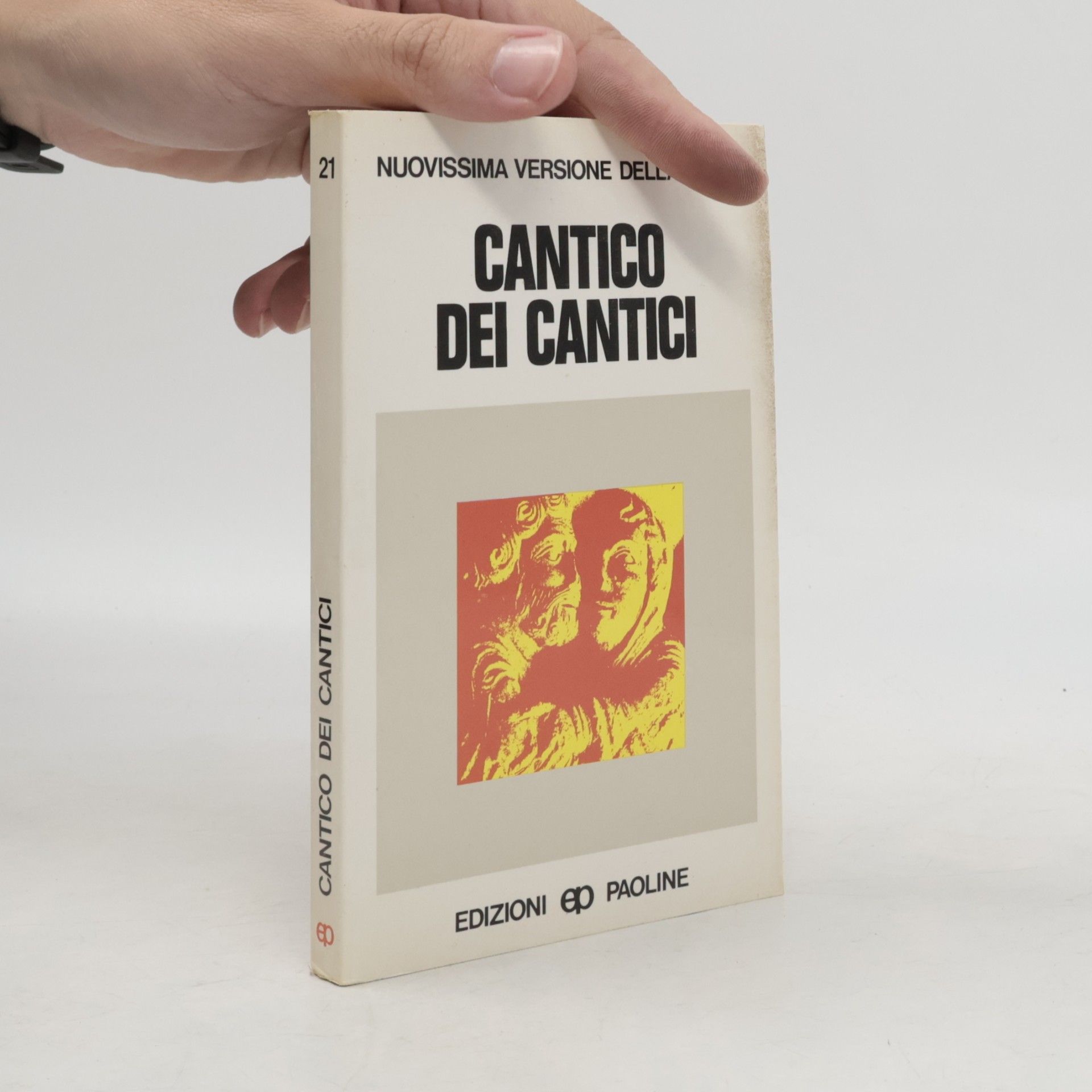 Kolektiv autorů Nuovissima versione della Bibbia dai testi originali - 21: Il Cantico dei Cantici
