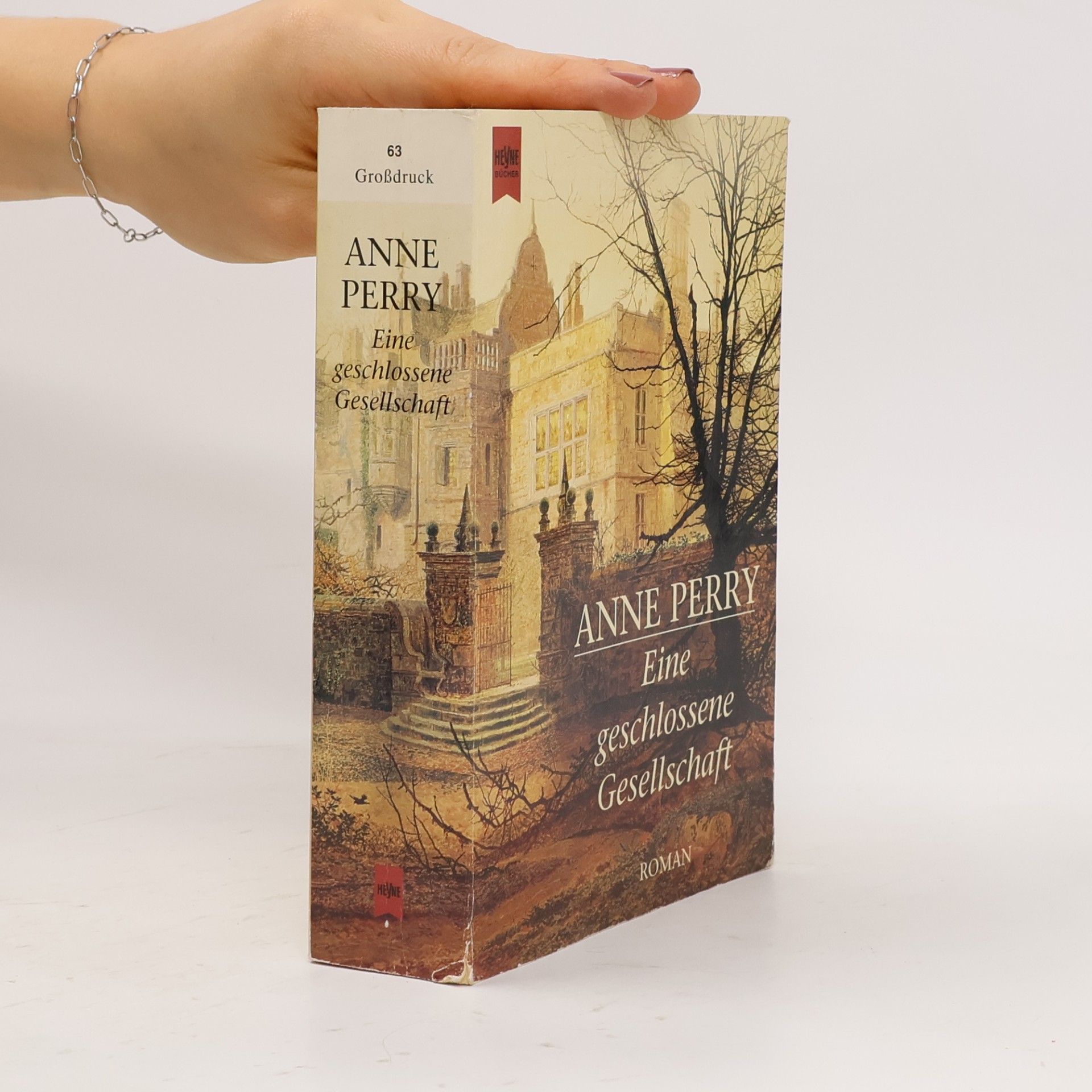 Anne Perry Eine geschlossene Gesellschaft