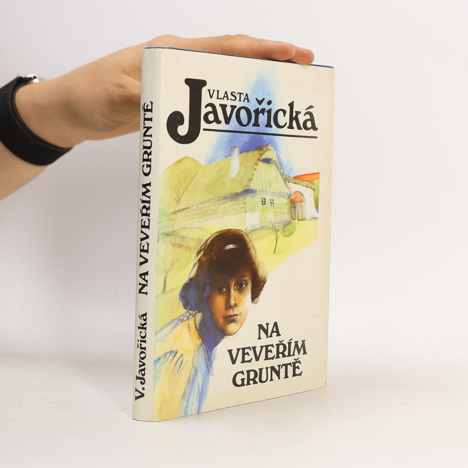 Vlasta Javořická Na Veveřím gruntě
