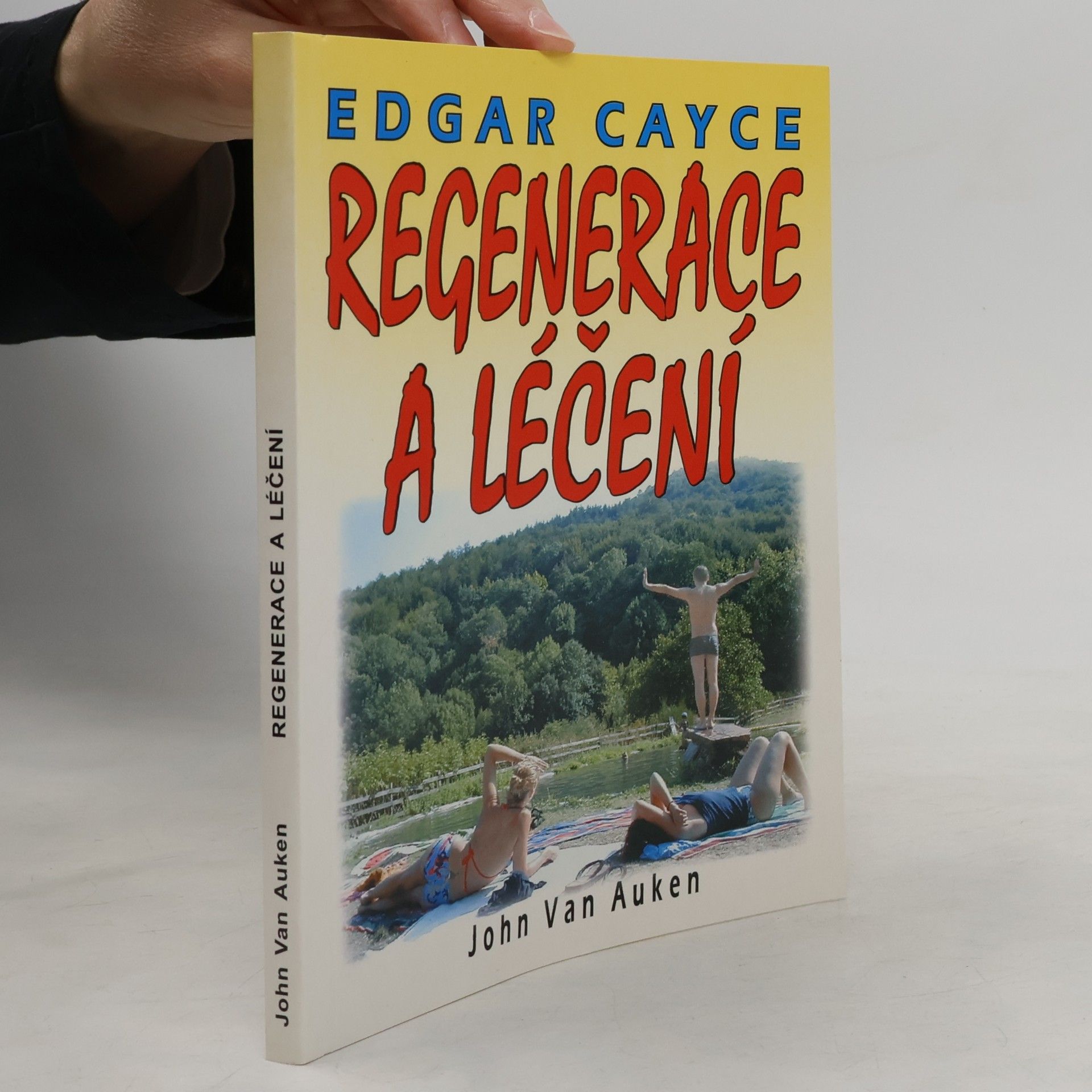 Edgar Cayce Regenerace a léčení
