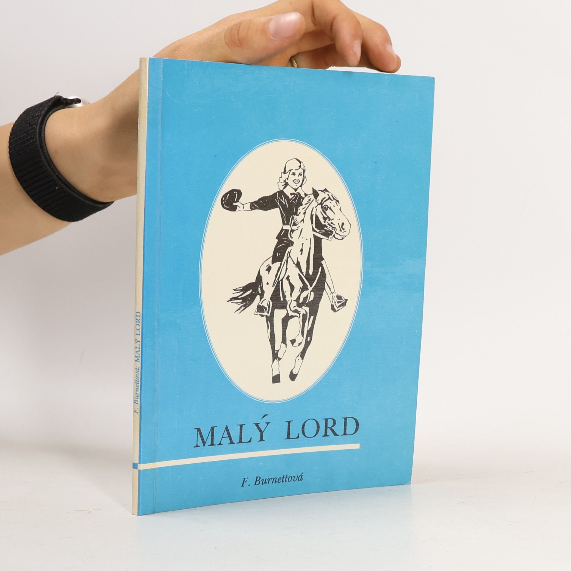 Frances Hodgson Burnett Malý lord