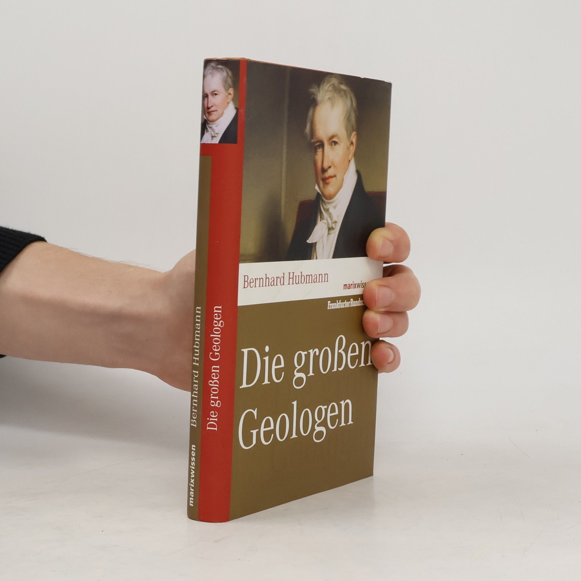 Bernhard Hubmann Die großen Geologen