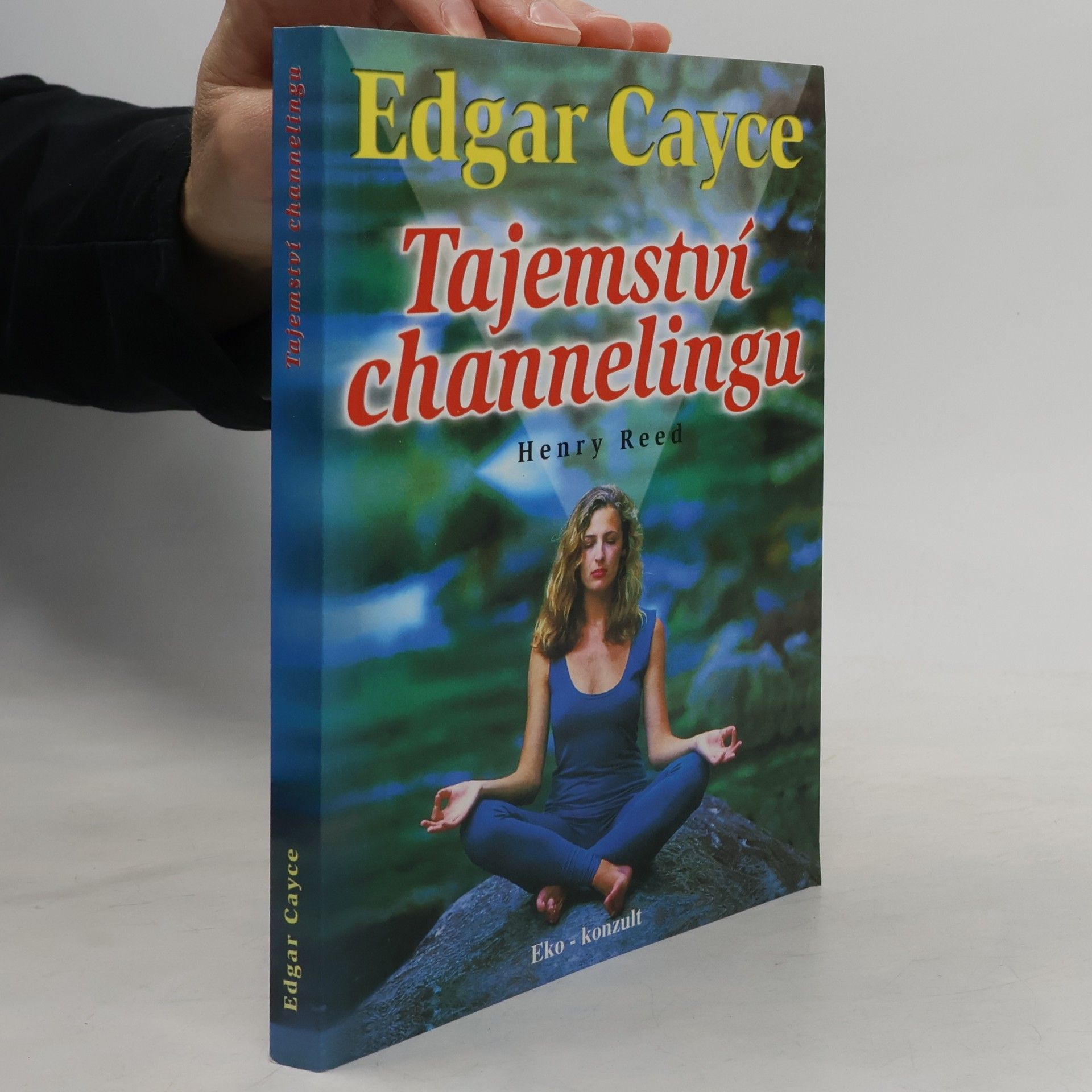 Edgar Cayce - Tajemství channelingu