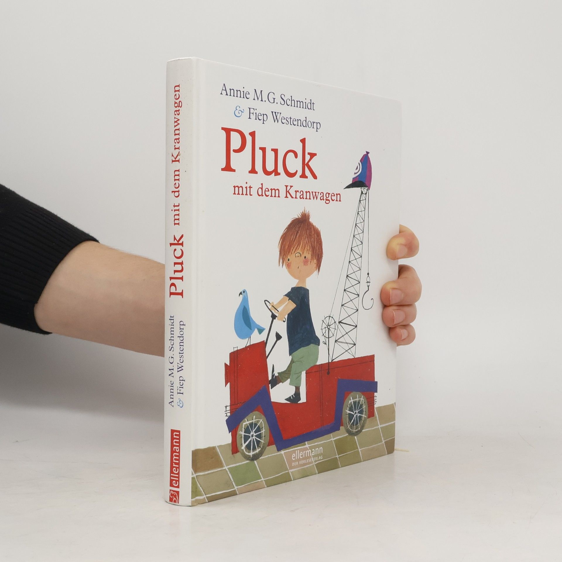 Annie M. G. Schmidt Pluck mit dem Kranwagen
