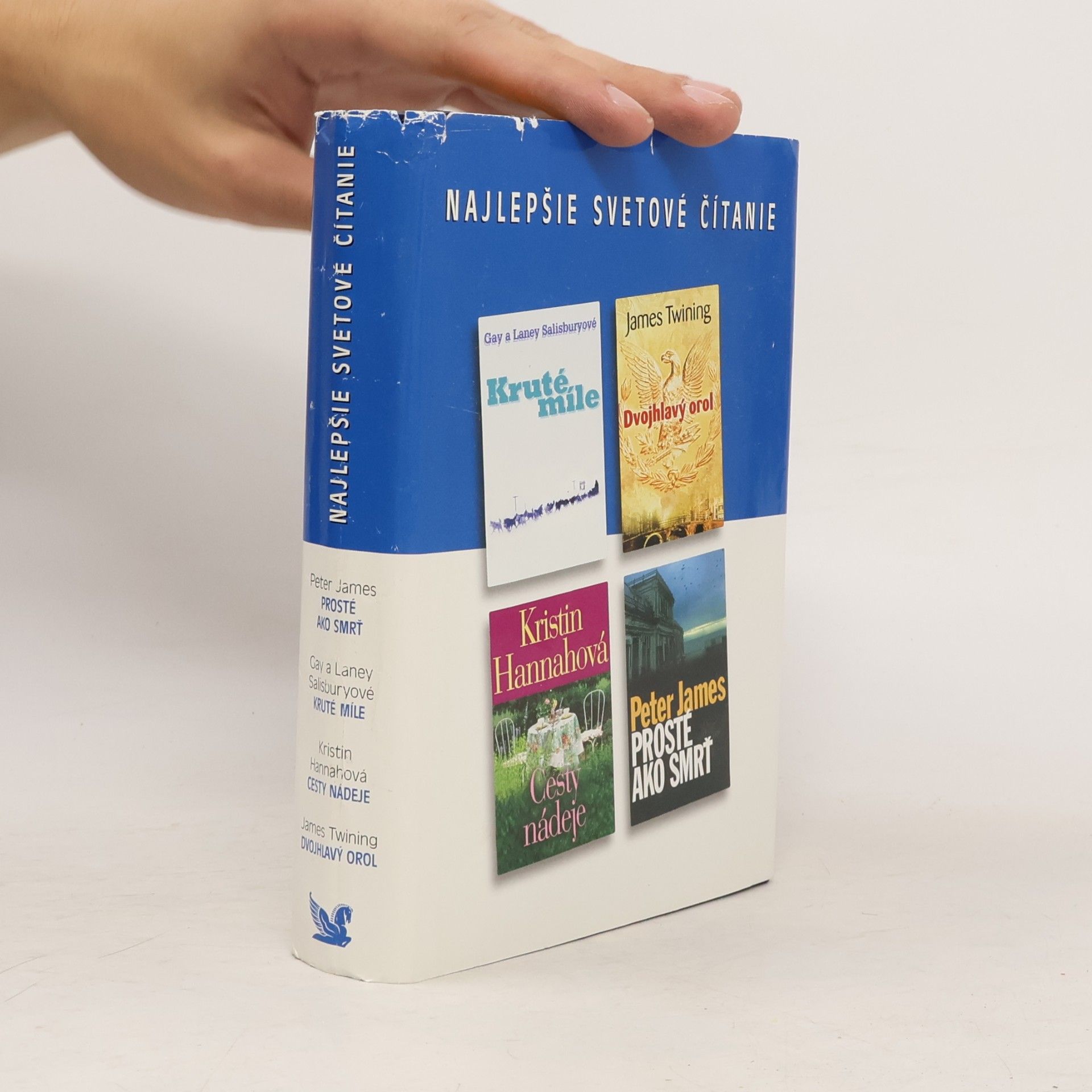 Various authors Najlepšie svetové čítanie: Kruté míle; Dvojhlavý orol; Cesty nádeje; Prosté ako smrť